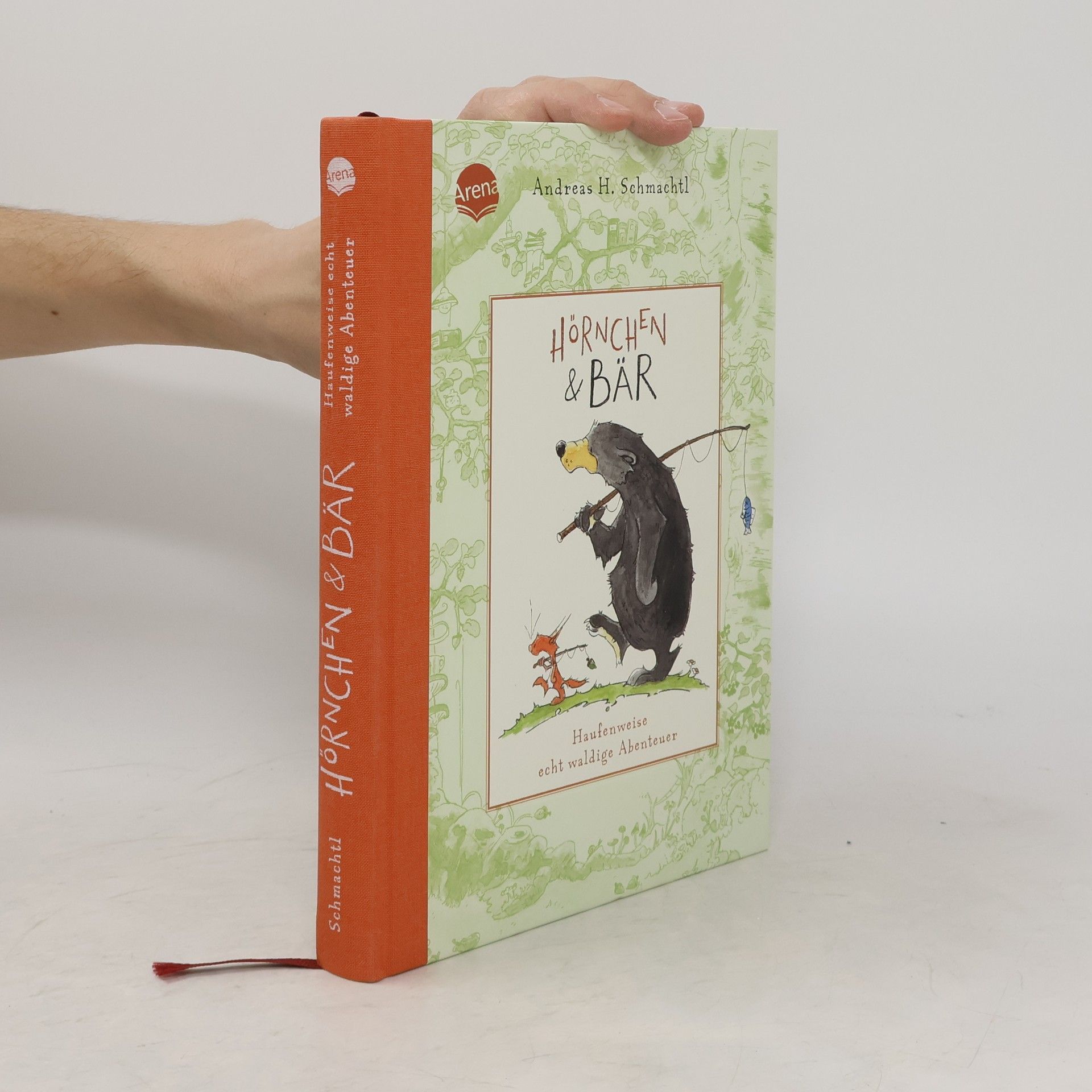 Andreas H. Schmachtl Hörnchen & Bär. Haufenweise echt waldige Abenteuer
