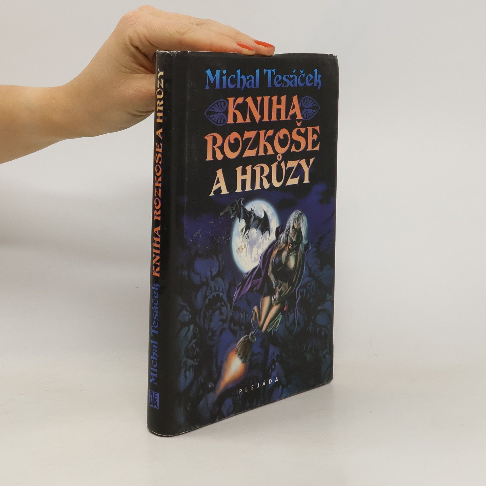 Michal Tesáček Kniha rozkoše a hrůzy