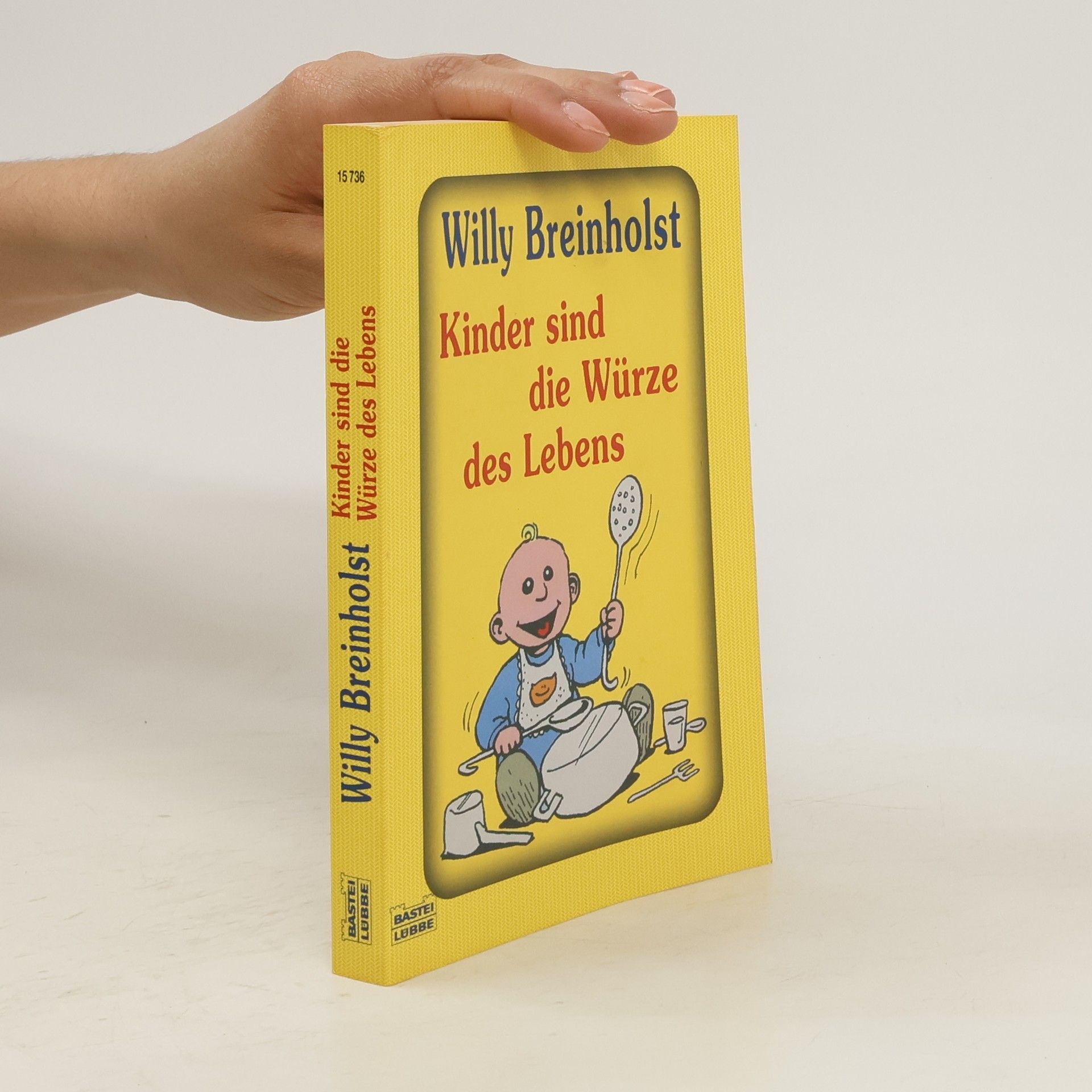 Willy Breinholst Kinder sind die Würze des Lebens