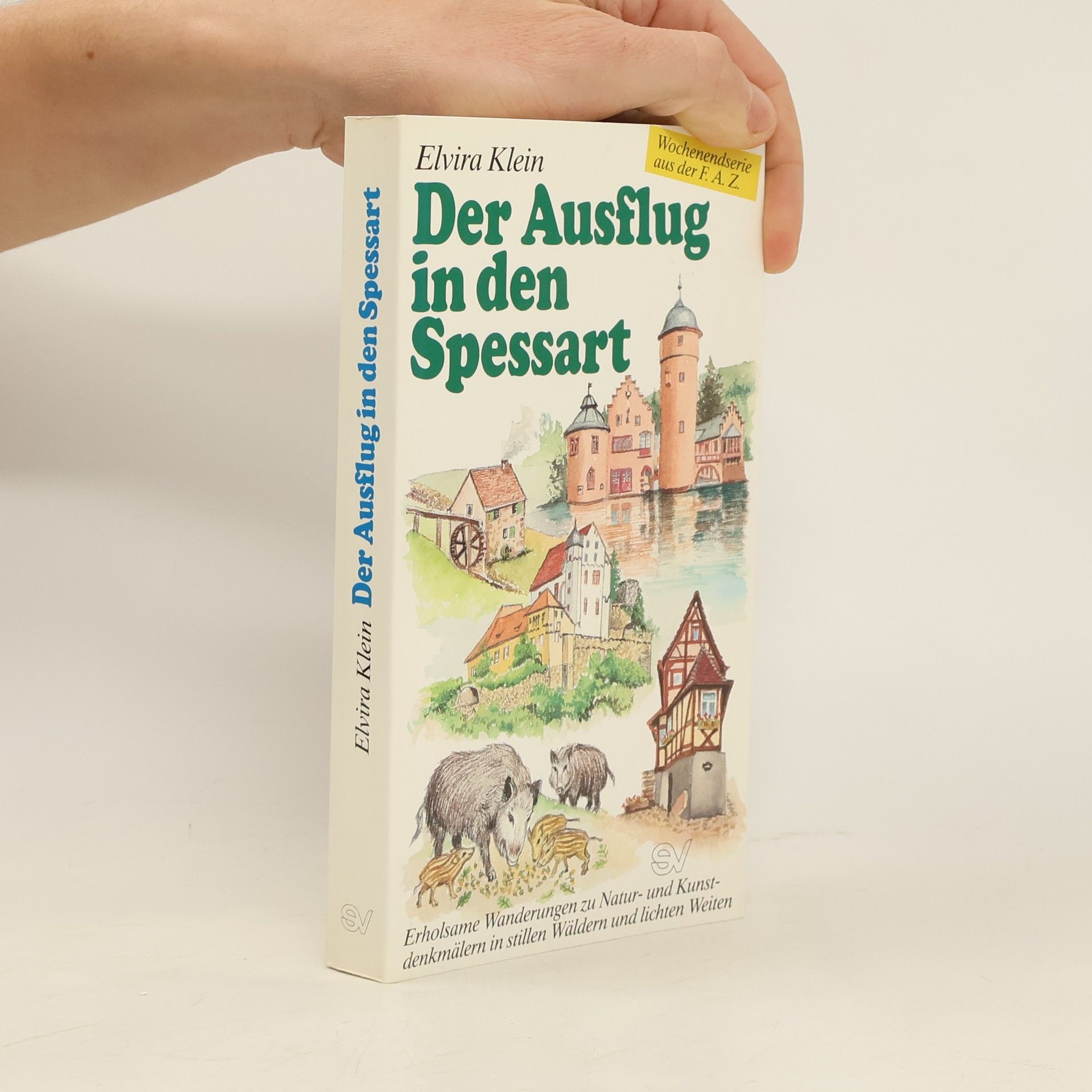Elvira Klein Der Ausflug in den Spessart