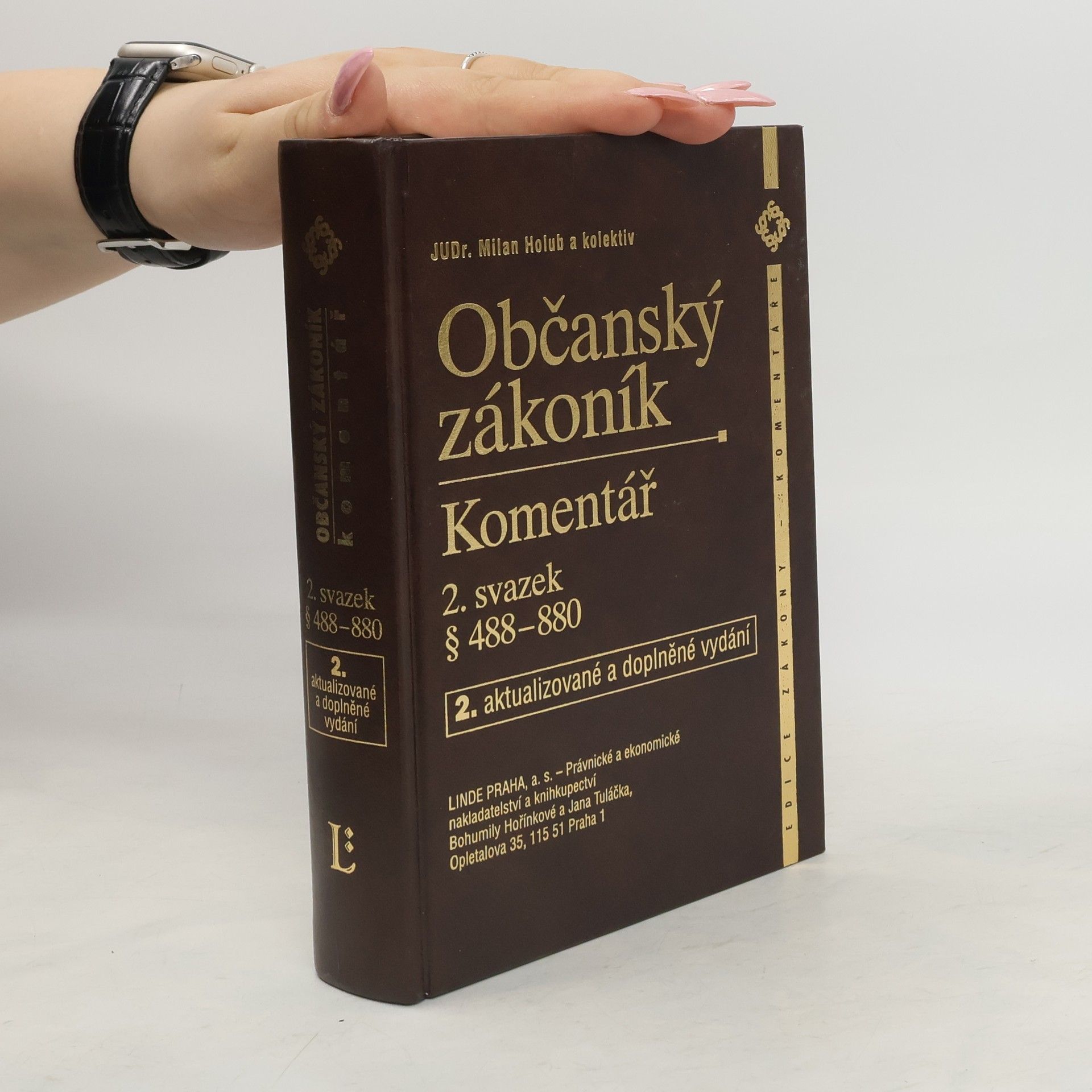 Milan Holub Občanský zákoník 2. Komentář. § 488-880