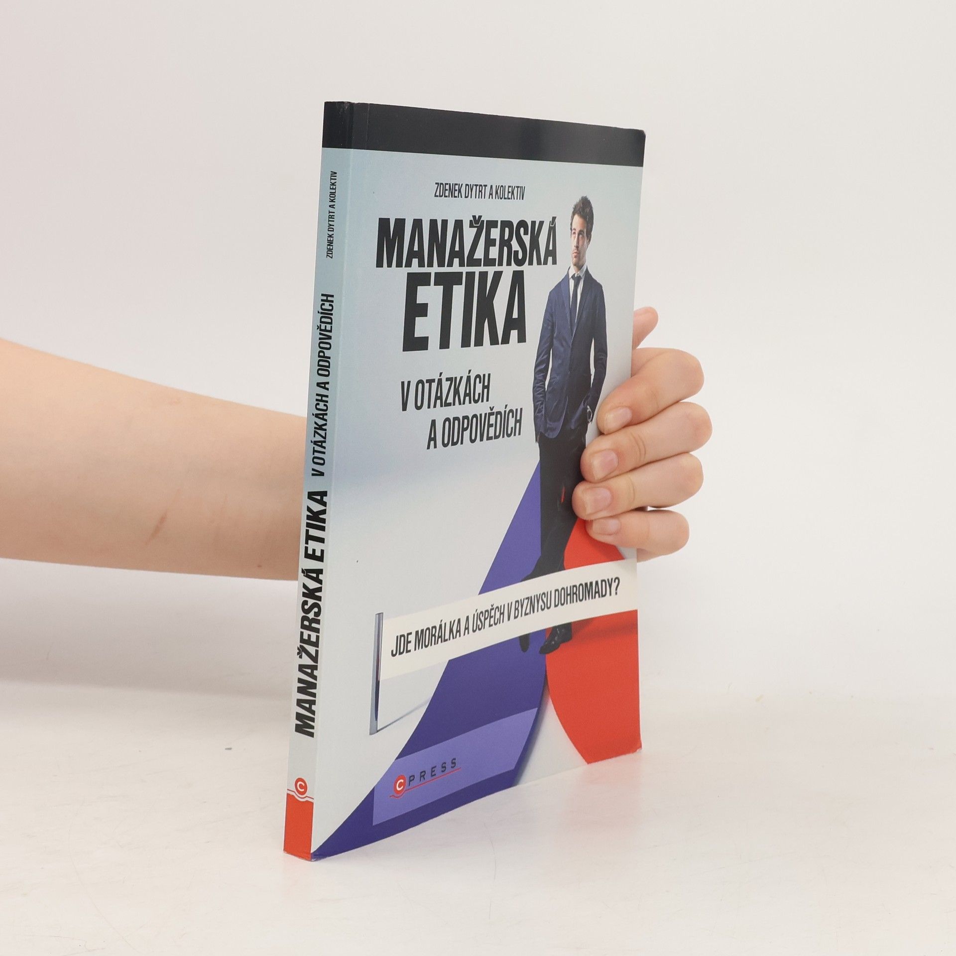 Zdeněk Dytrt Manažerská etika v otázkách a odpovědích