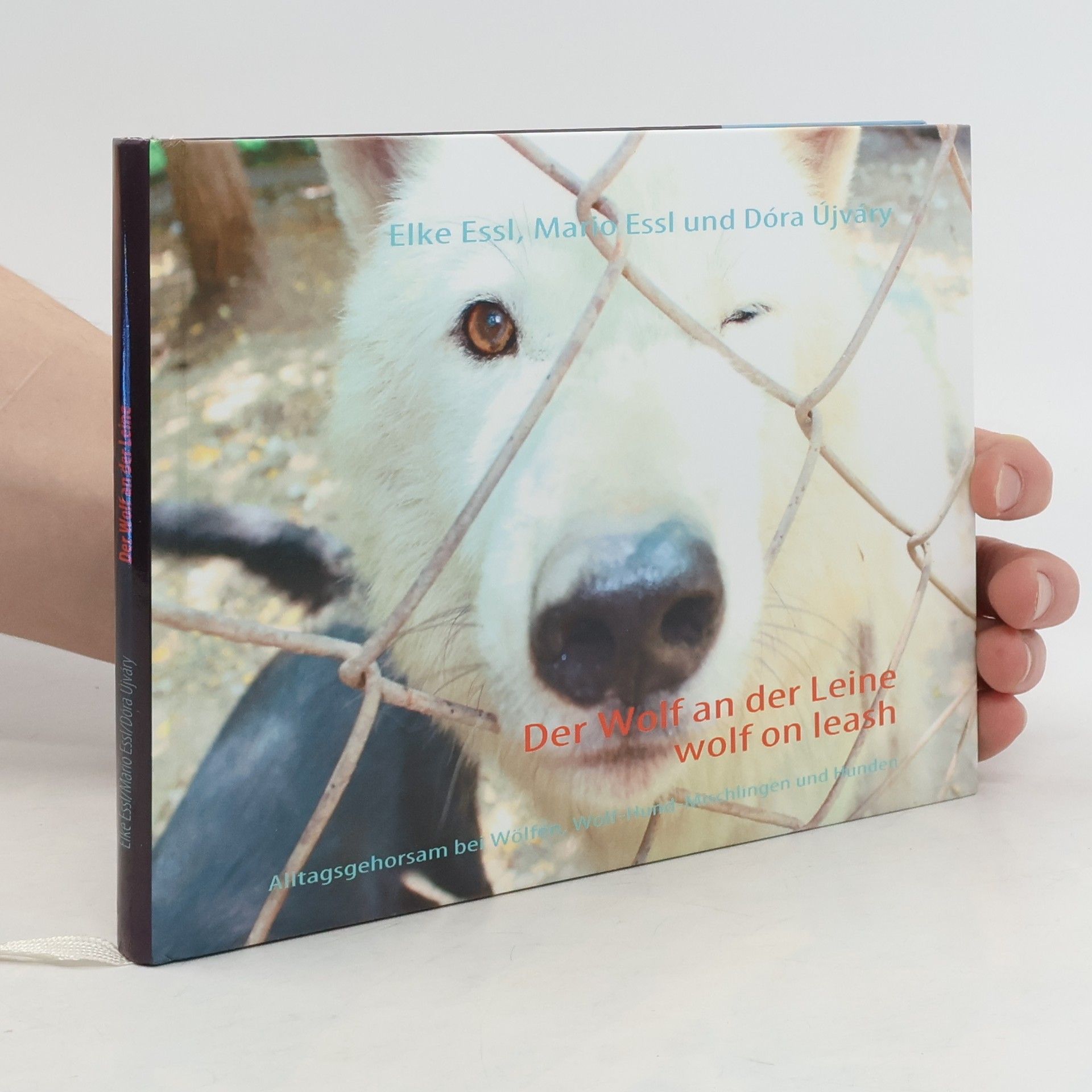 Mario Essl Der Wolf an der Leine. Wolf on Leash