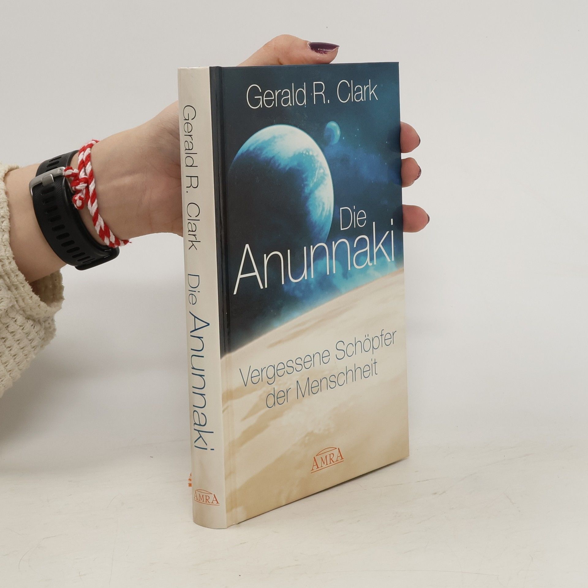 Gerald R. Clark Die Anunnaki