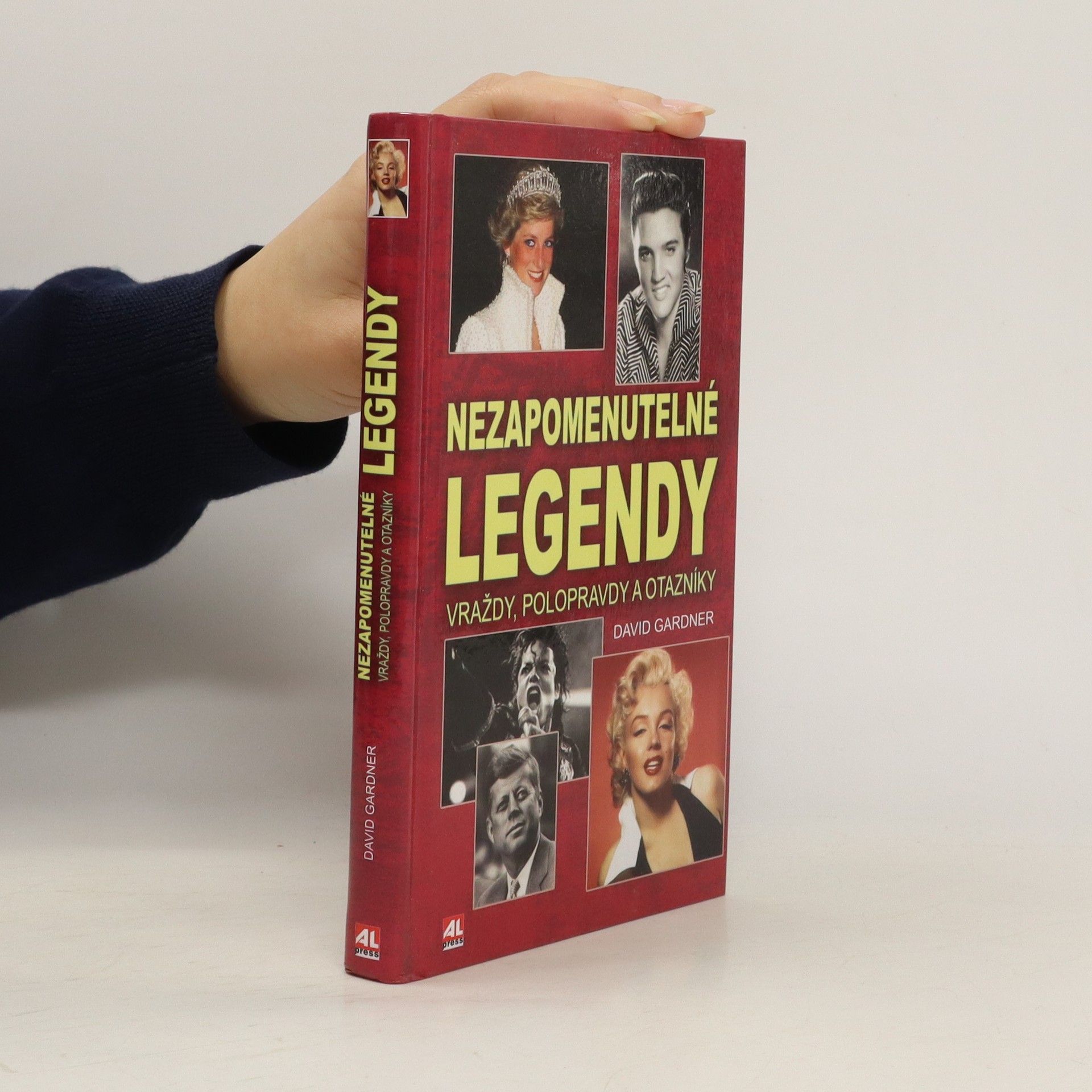 David Gardner Nezapomenutelné legendy: Vraždy, polopravdy a otazníky
