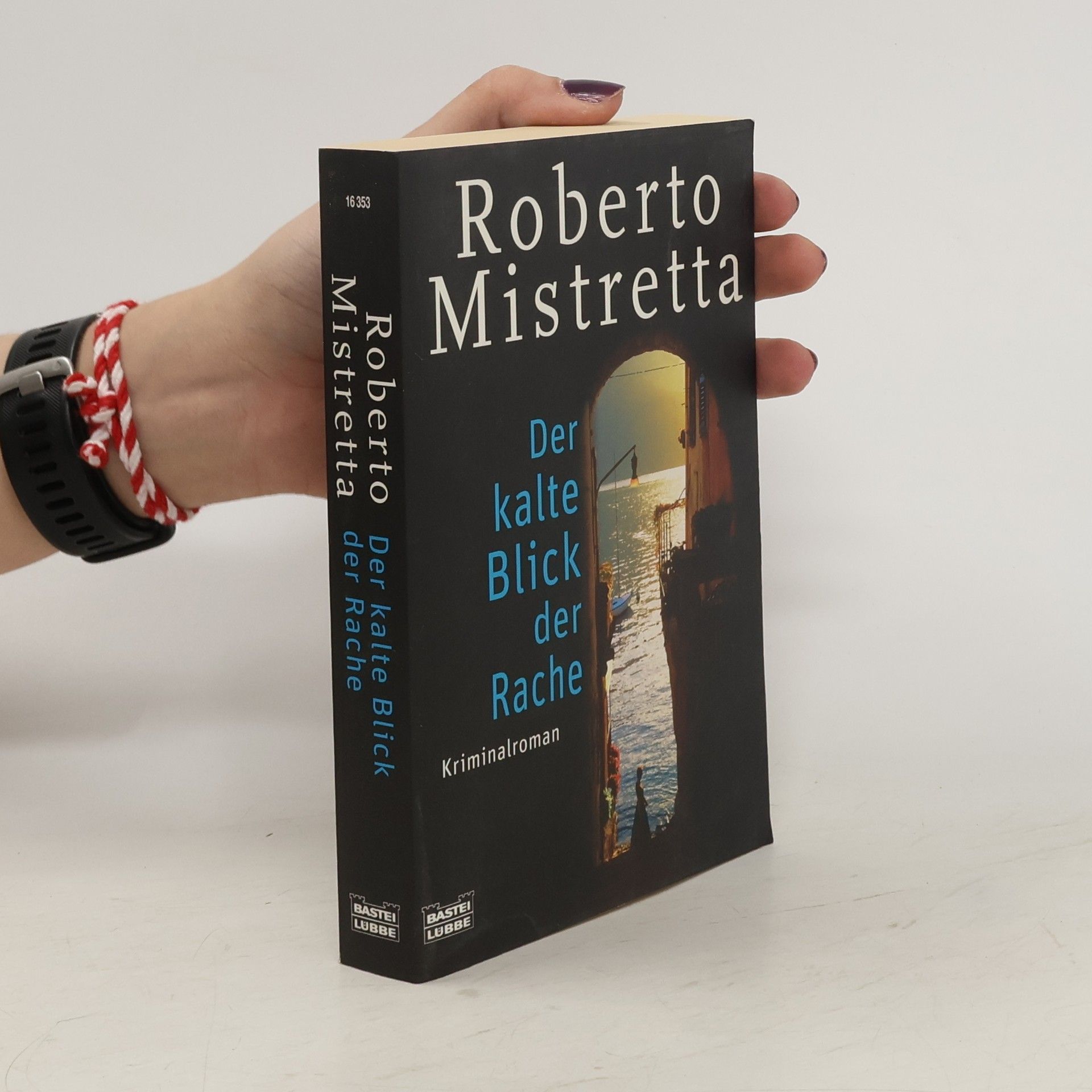 Roberto Mistretta Der kalte Blick der Rache