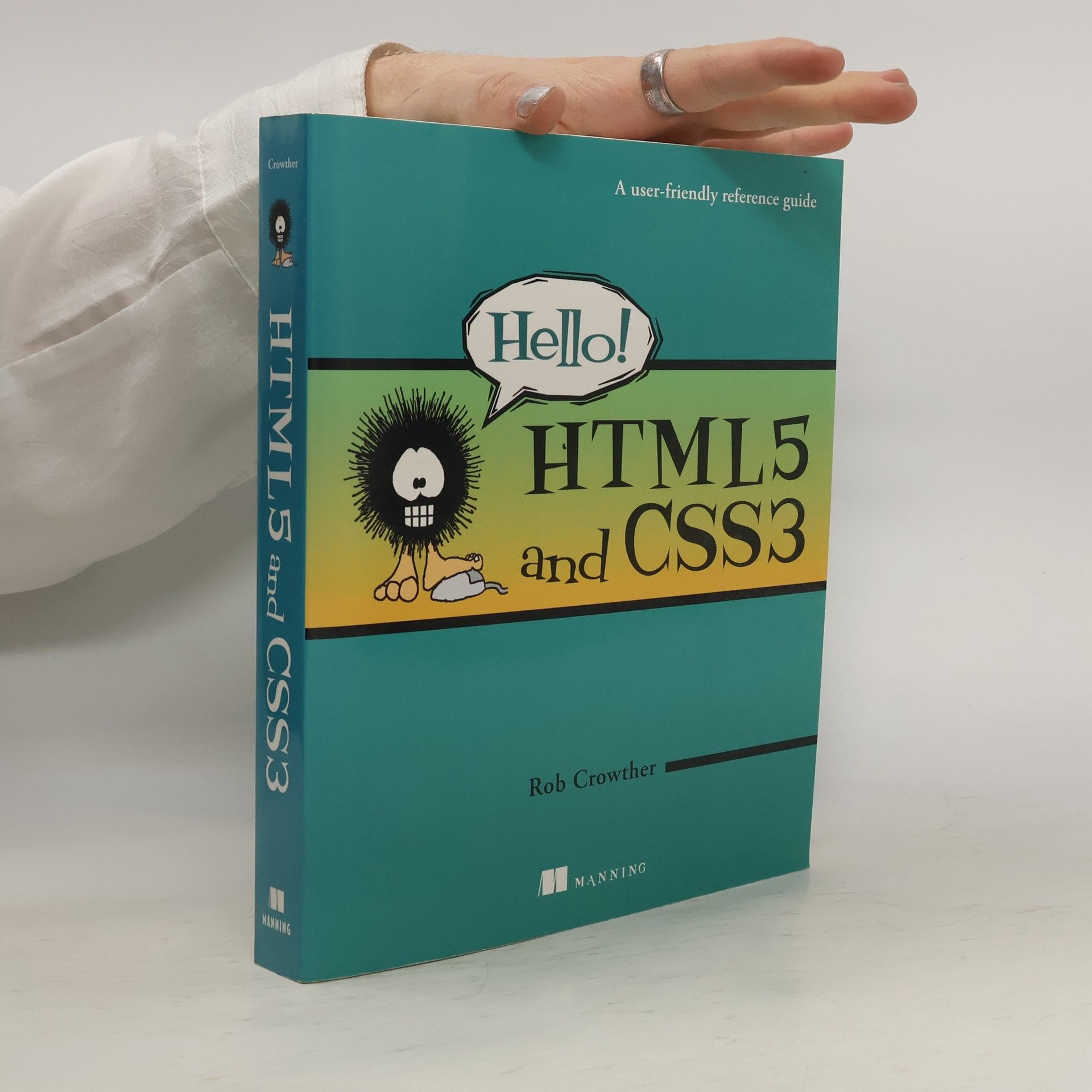 Rob Crowther Hello! HTML5 & CSS3