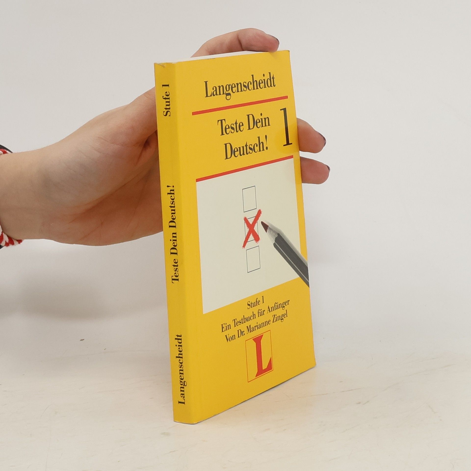 Marianne Zingel Teste Dein Deutsch!. Stufe 1, Ein Testbuch für Anfänger