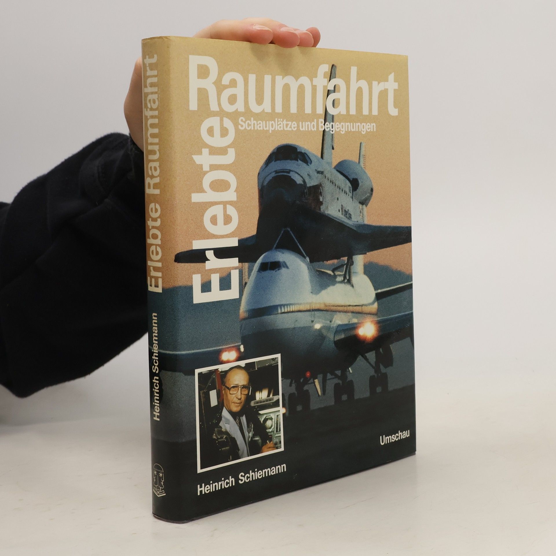 Heinrich Schiemann Erlebte Raumfahrt