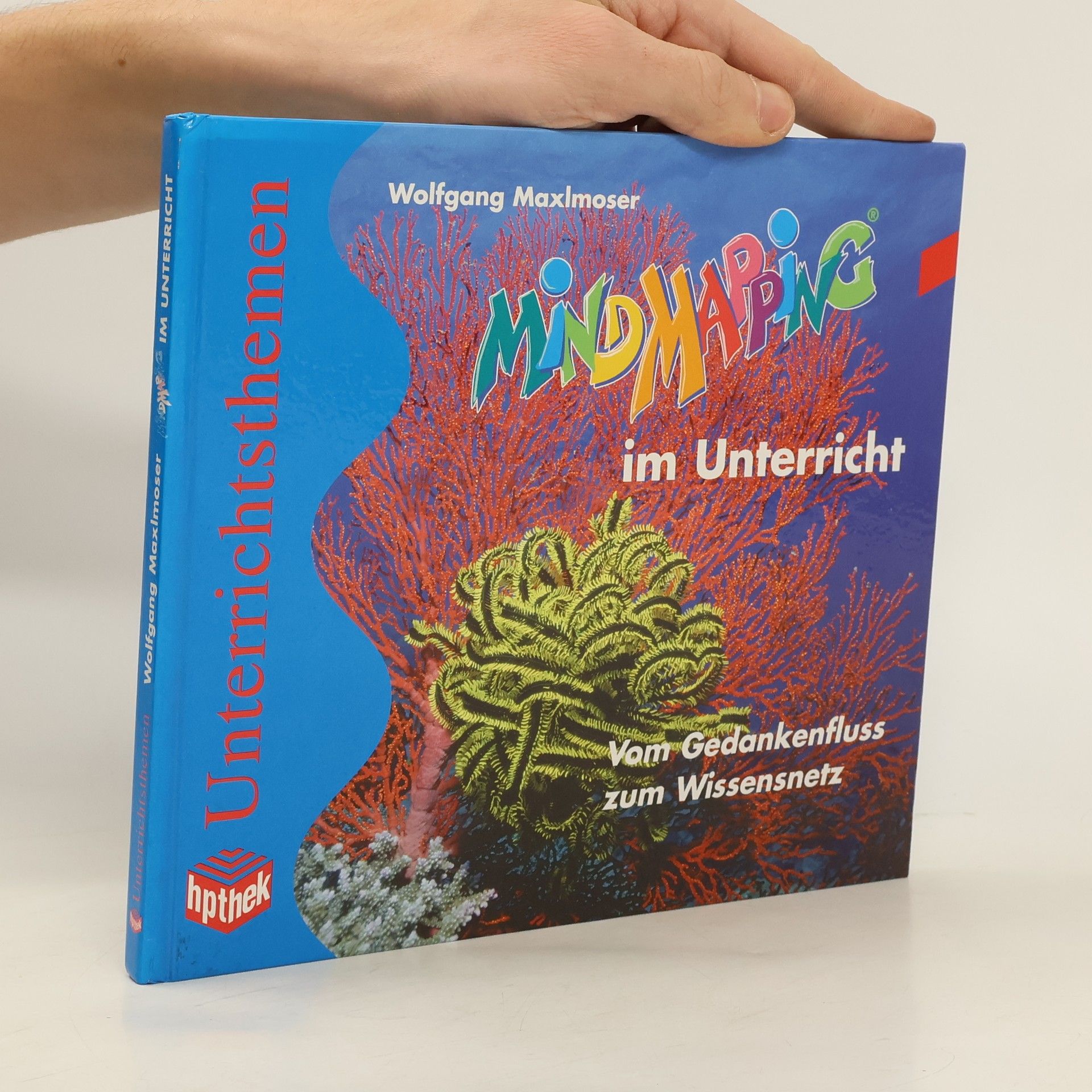 Wolfgang Maxlmoser Mind mapping im Unterricht