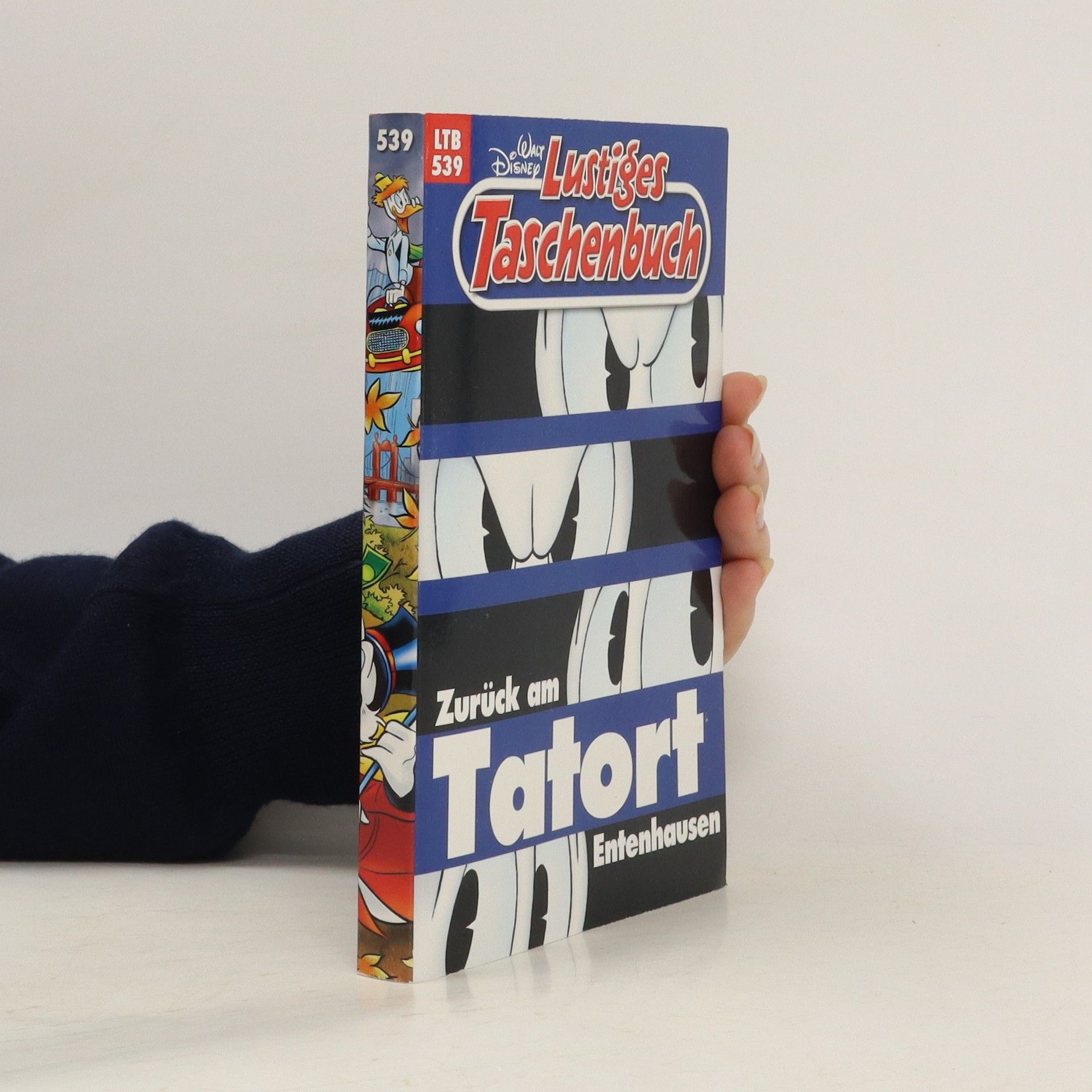 Autorenkollektiv Lustiges Taschenbuch 539. Zurück am Tatort Entenhausen