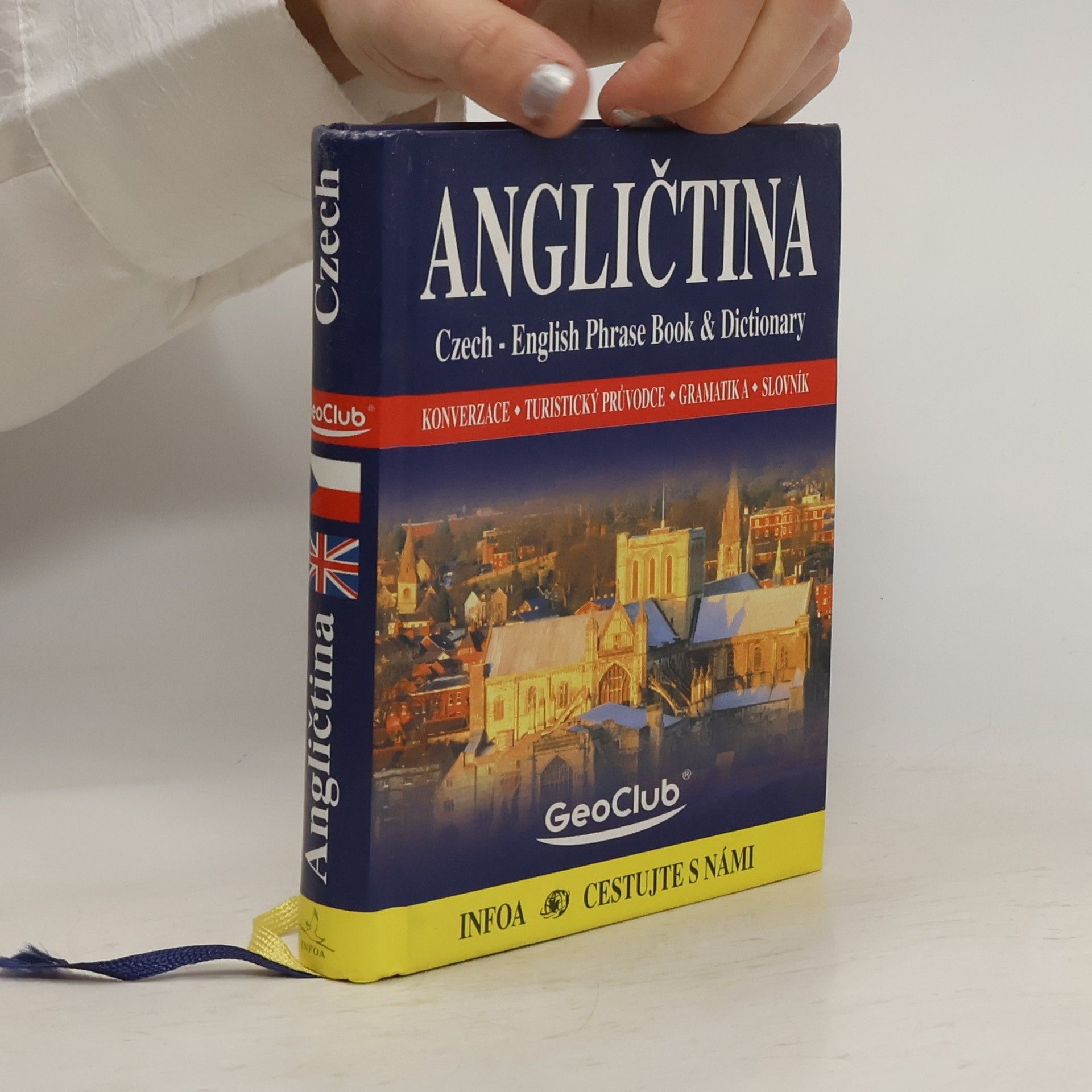 Martina Sobotíková Angličtina: Czech-English Phrase Book & Dictionary: Konverzace, turistický průvodce, gramatika, slovník