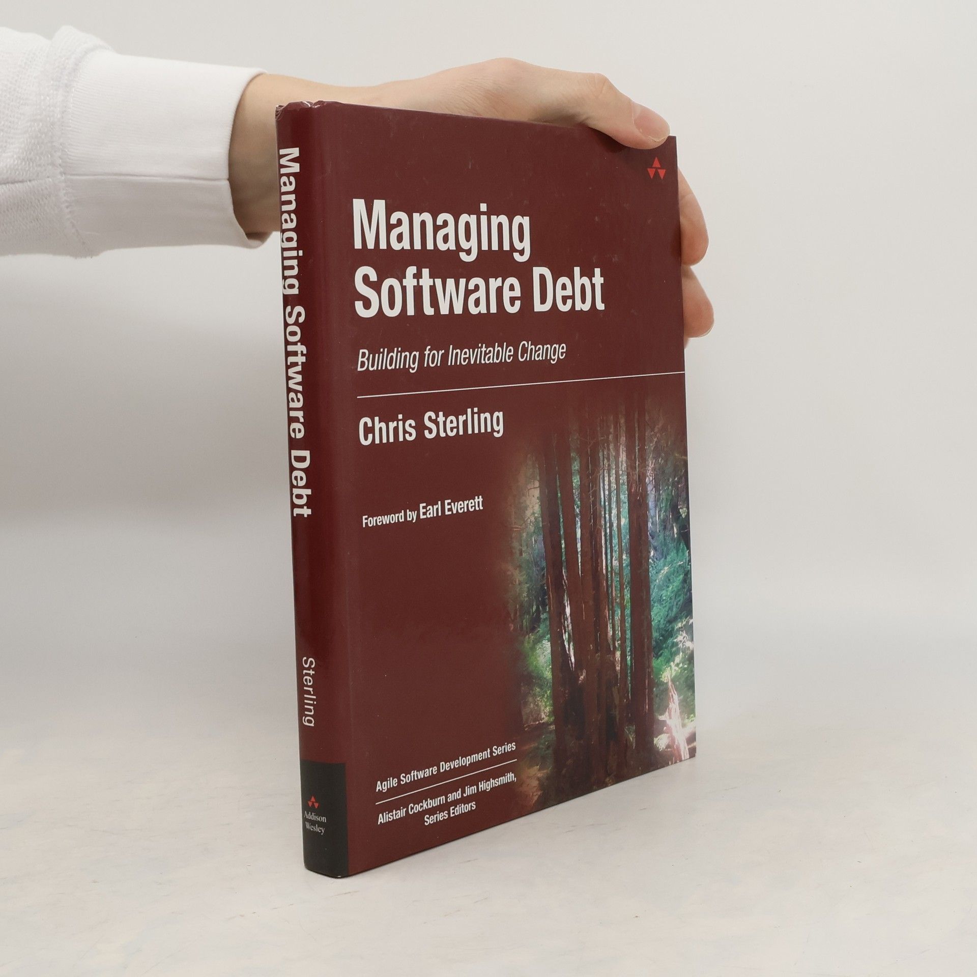 Chris M. Sterling Managing Software Debt