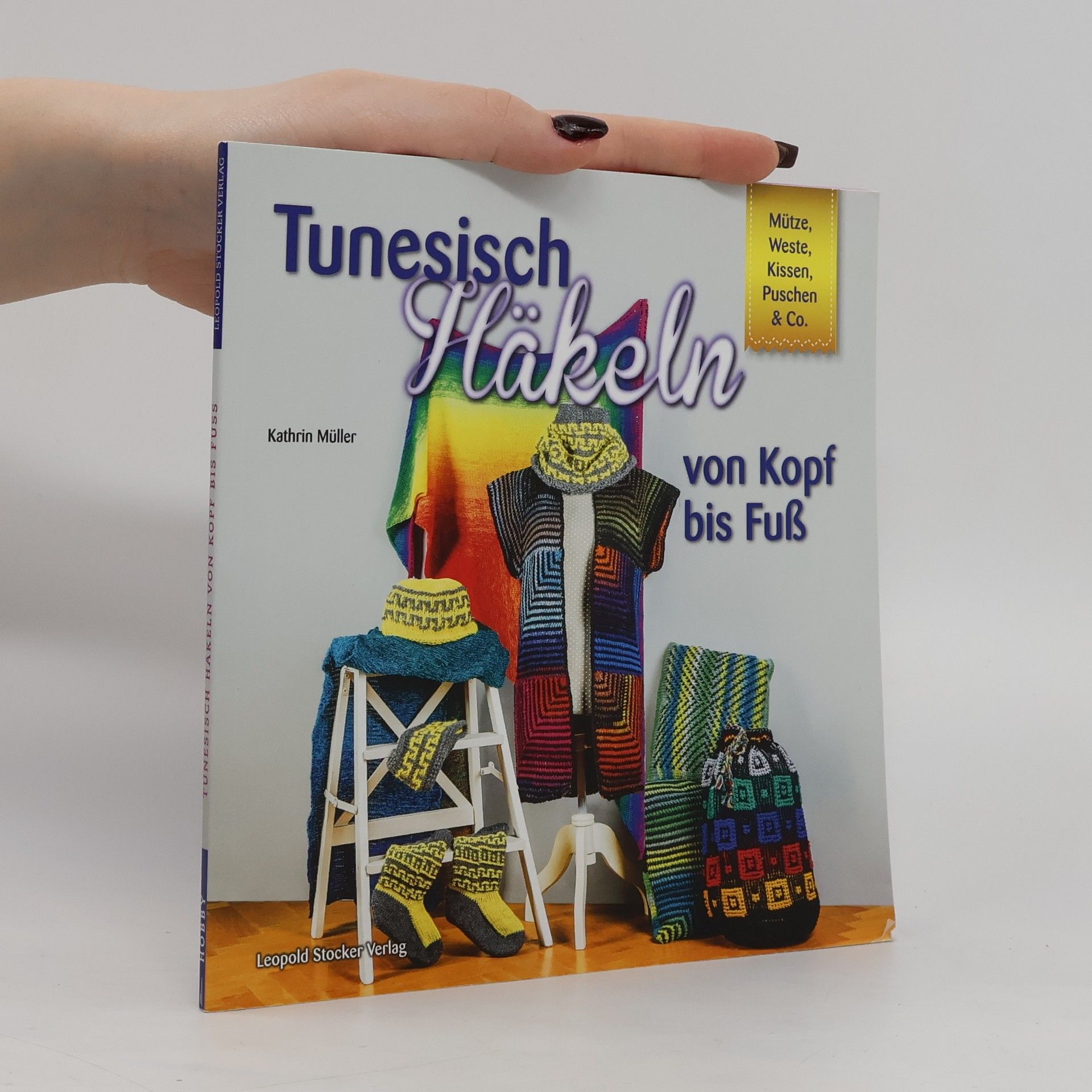 Kathrin Müller Tunesisch Häkeln von Kopf bis Fuß