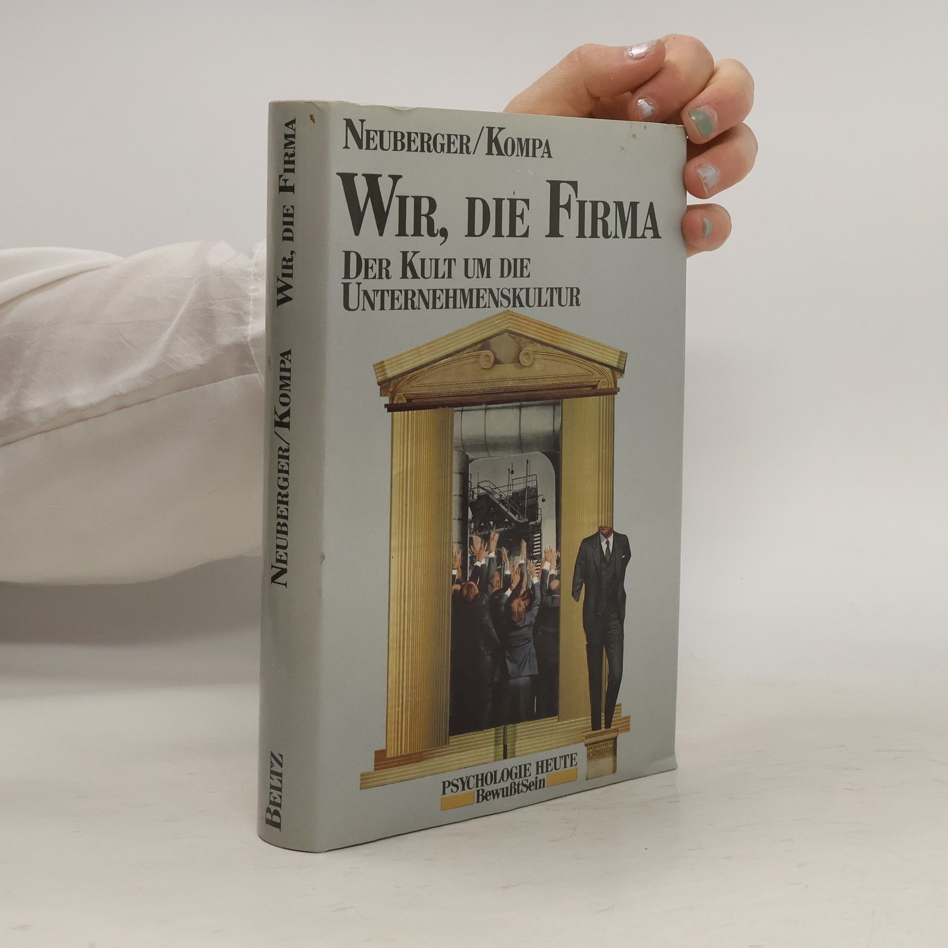 Oswald Neuberger Wir, die Firma