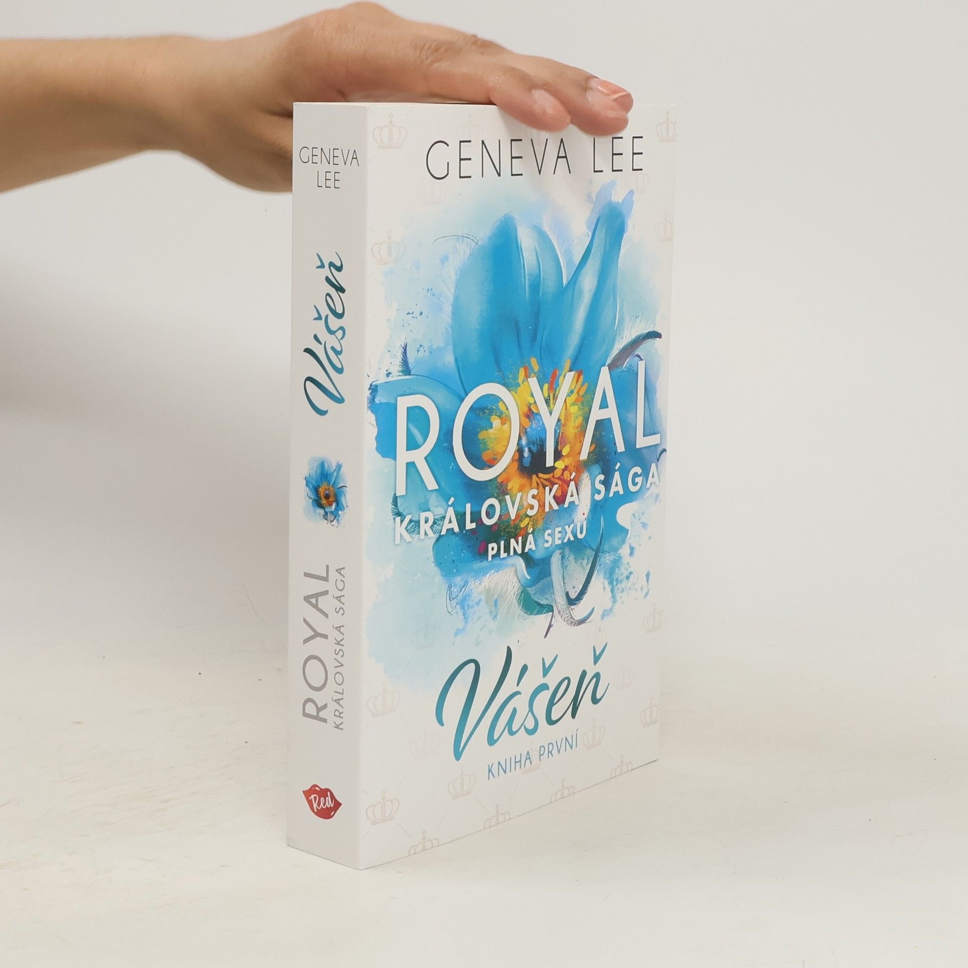 Geneva Lee Vášeň. Královská sága plná sexu