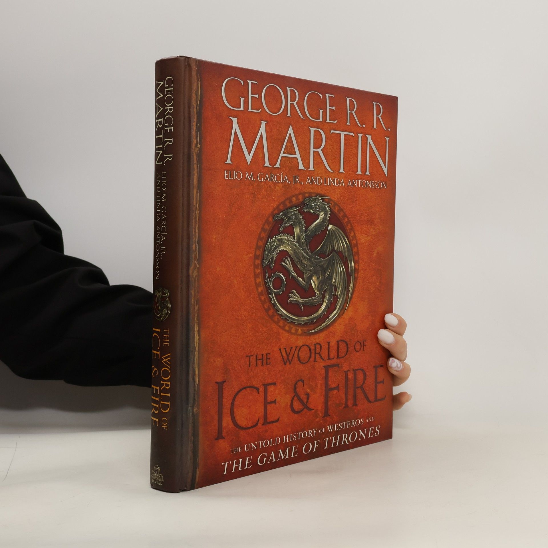 George R. R. Martin The World of Ice & Fire