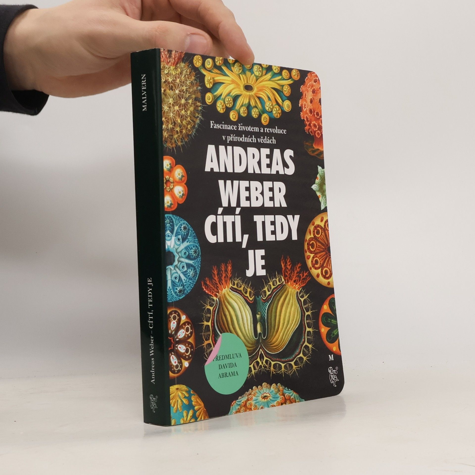 Jörg-Andreas Weber Cítí, tedy je