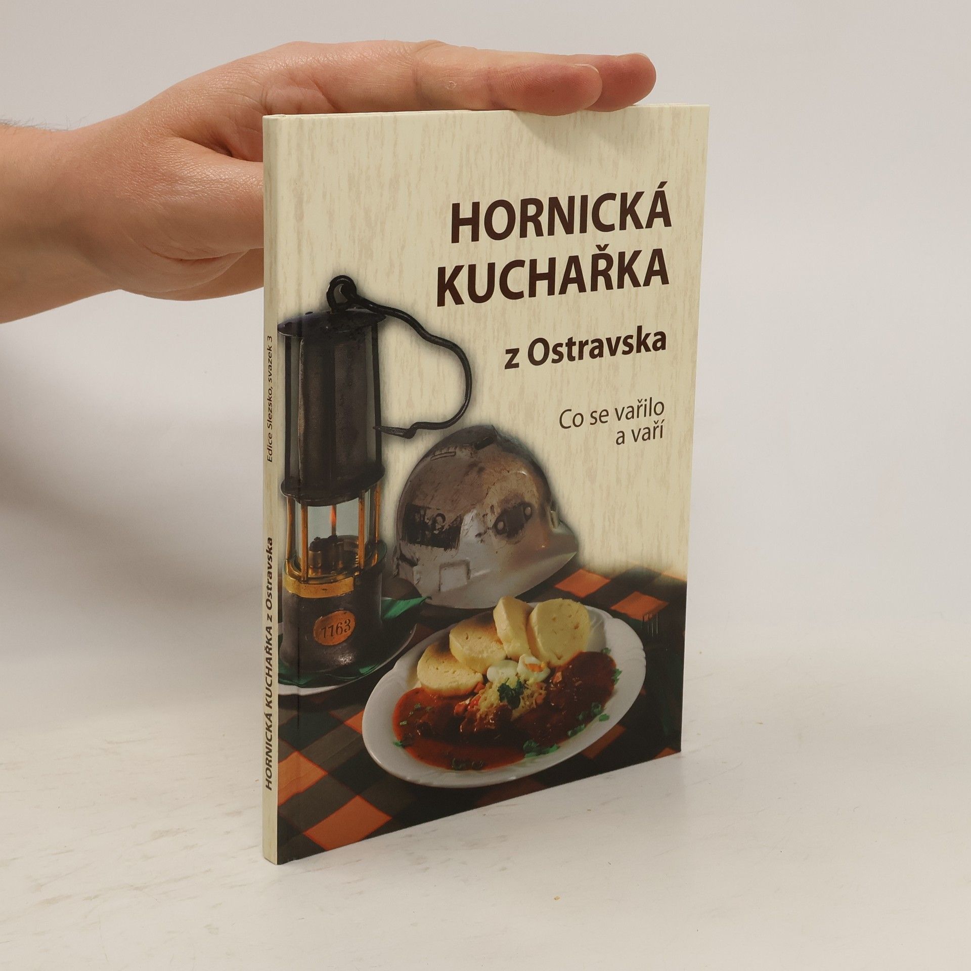 Autorenkollektiv Hornická kuchařka z Ostravska