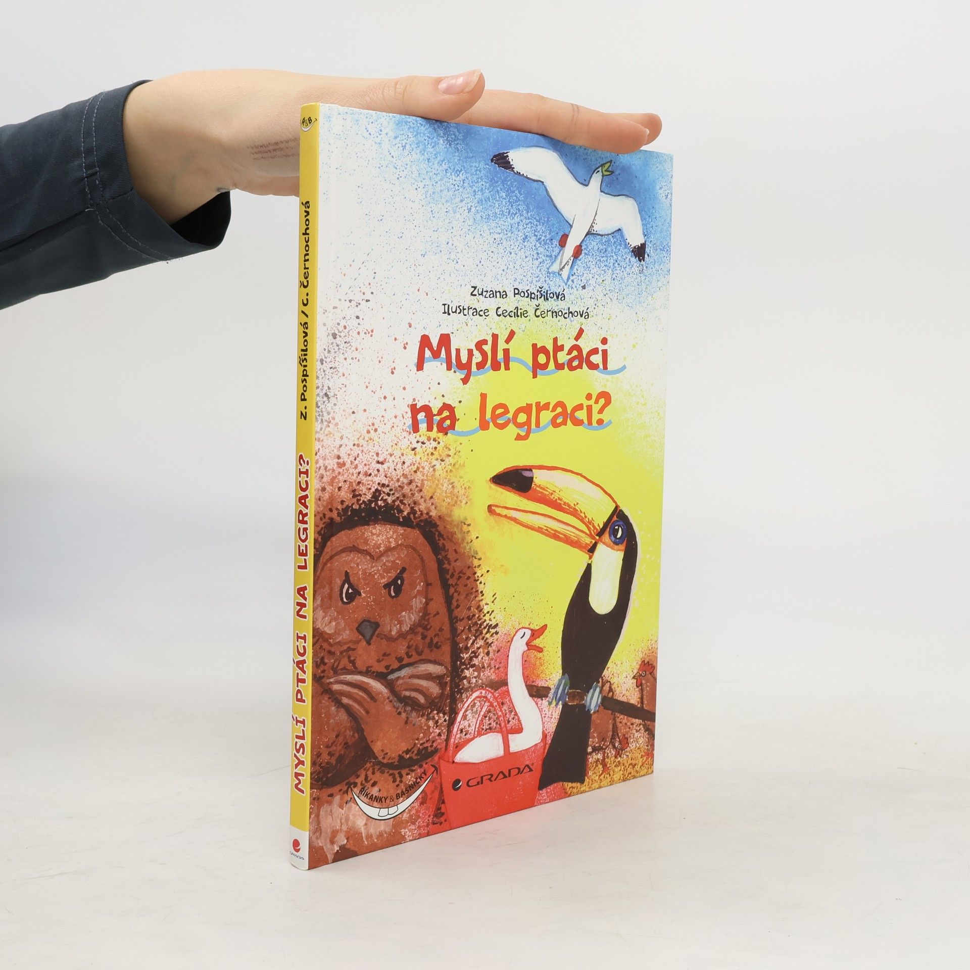 Zuzana Pospíšilová Myslí ptáci na legraci?