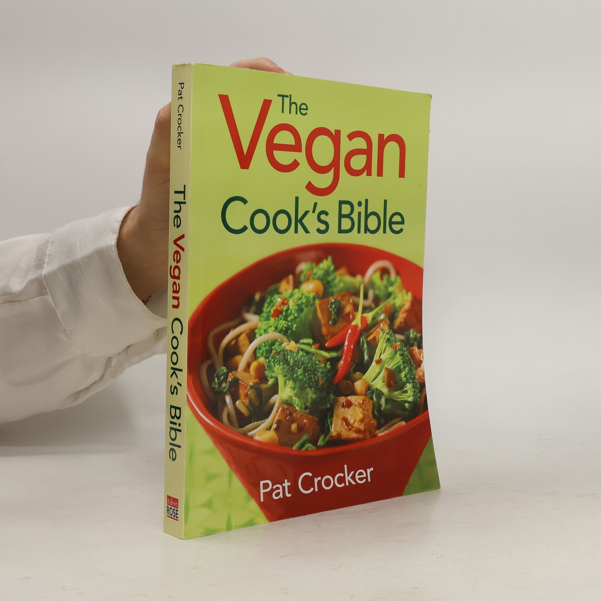 Pat Crocker The Vegan Cook’s Bible