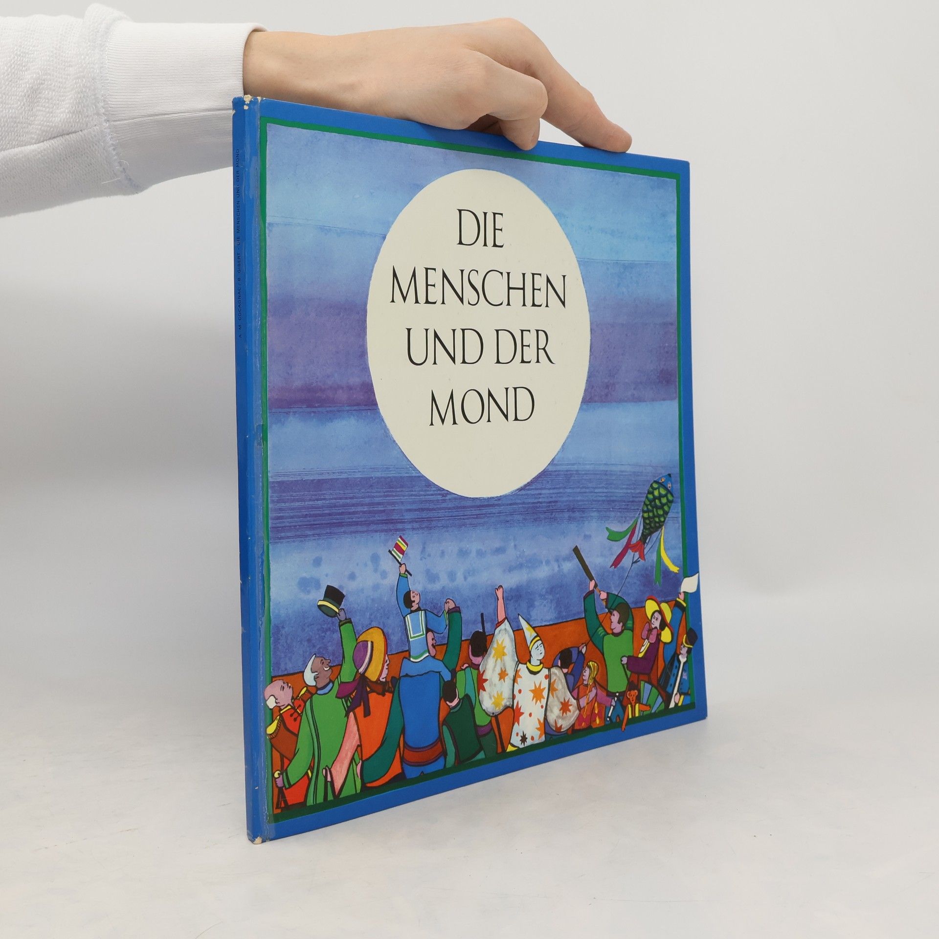 Autorenkollektiv Die Menschen und der Mond