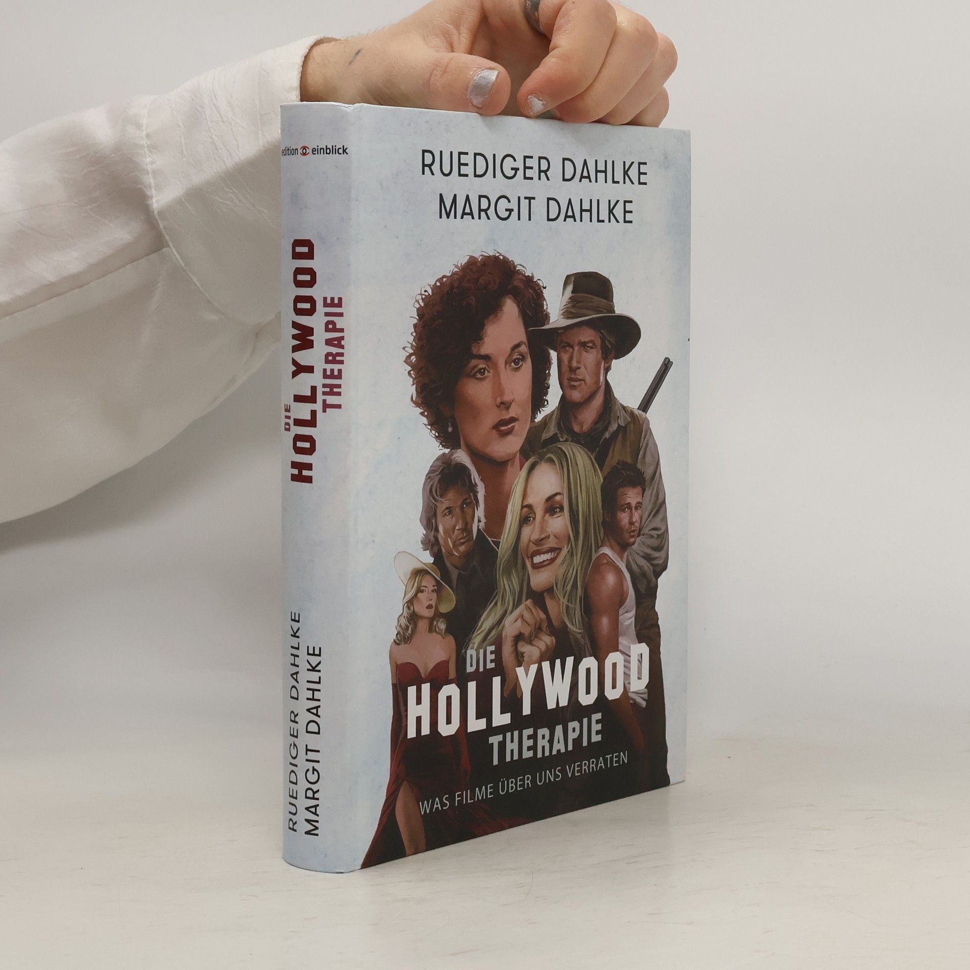 Ruediger Dahlke Die Hollywood-Therapie