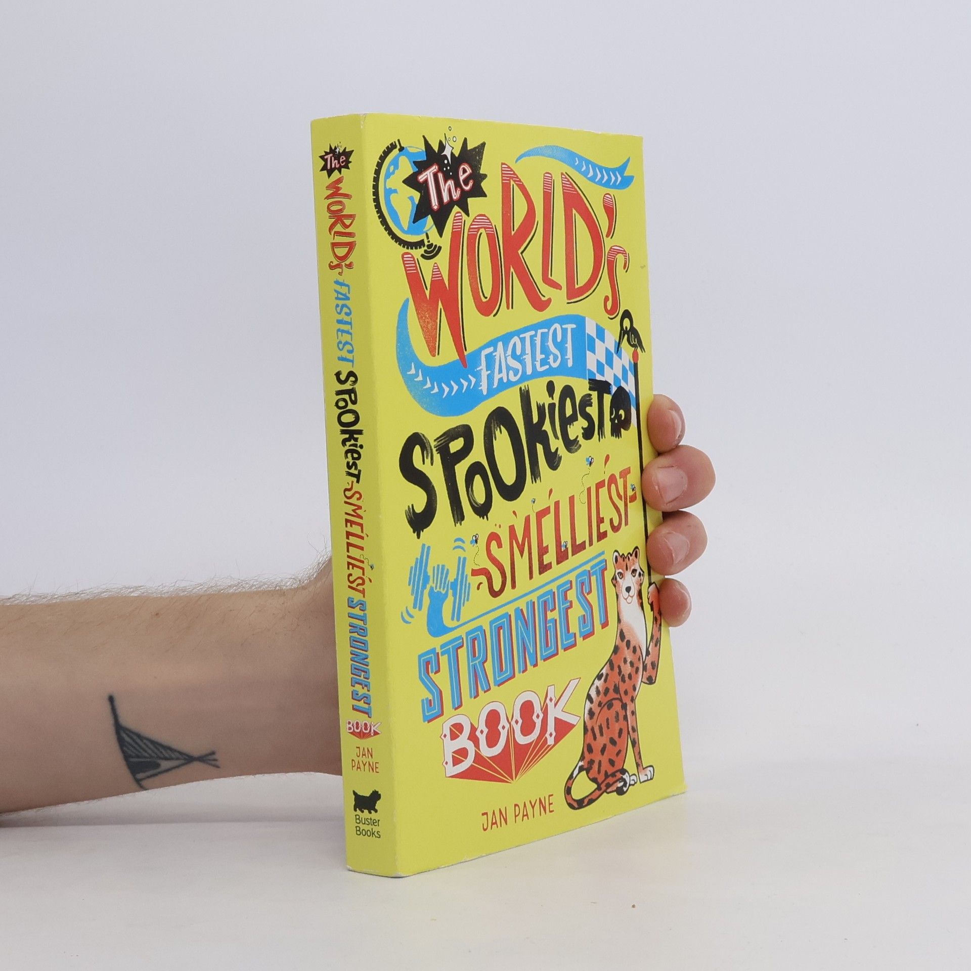 Jan Payne The World's Fastest, Spookiest, Smelliest, Strongest Book