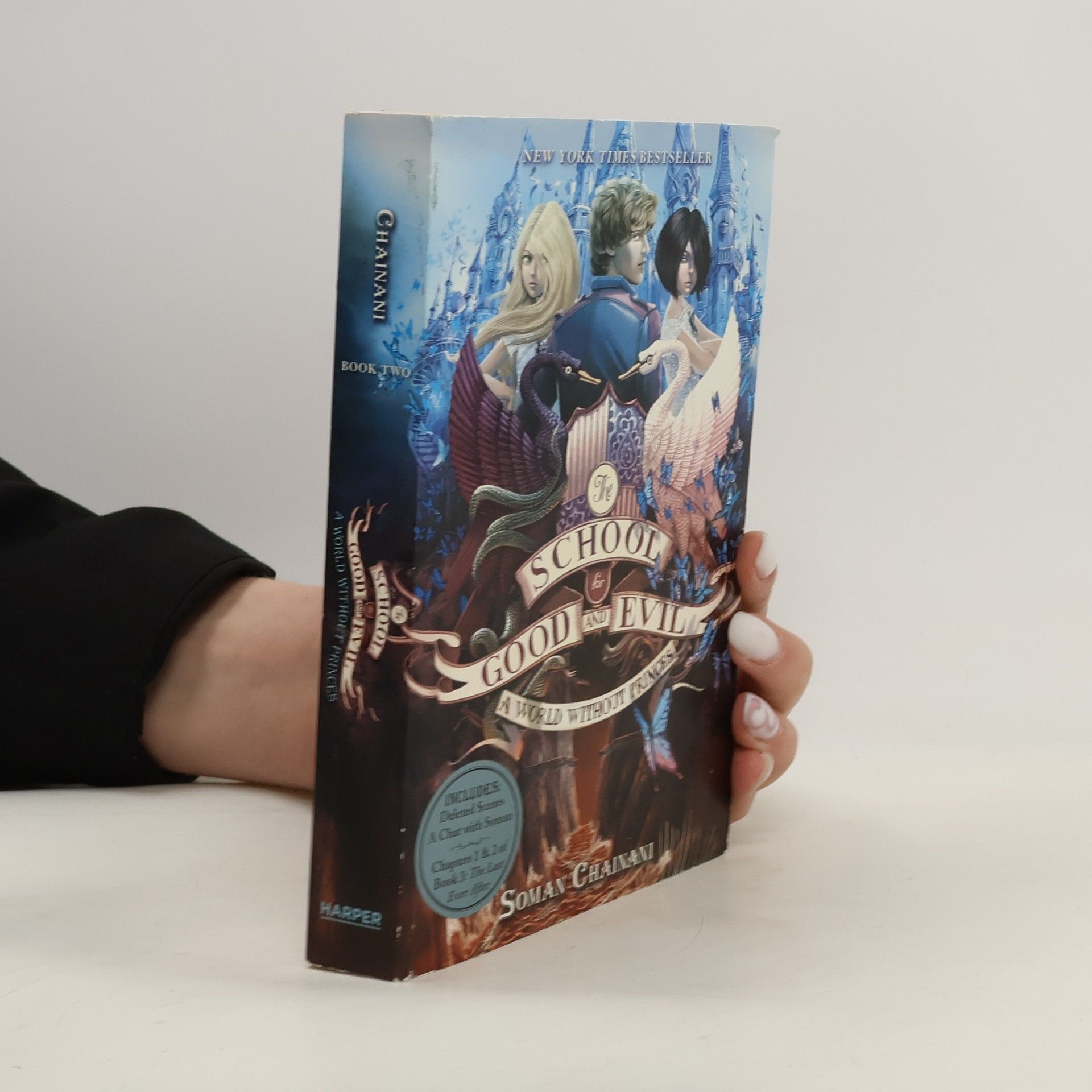Soman Chainani The School for Good and Evil. A World without Princes