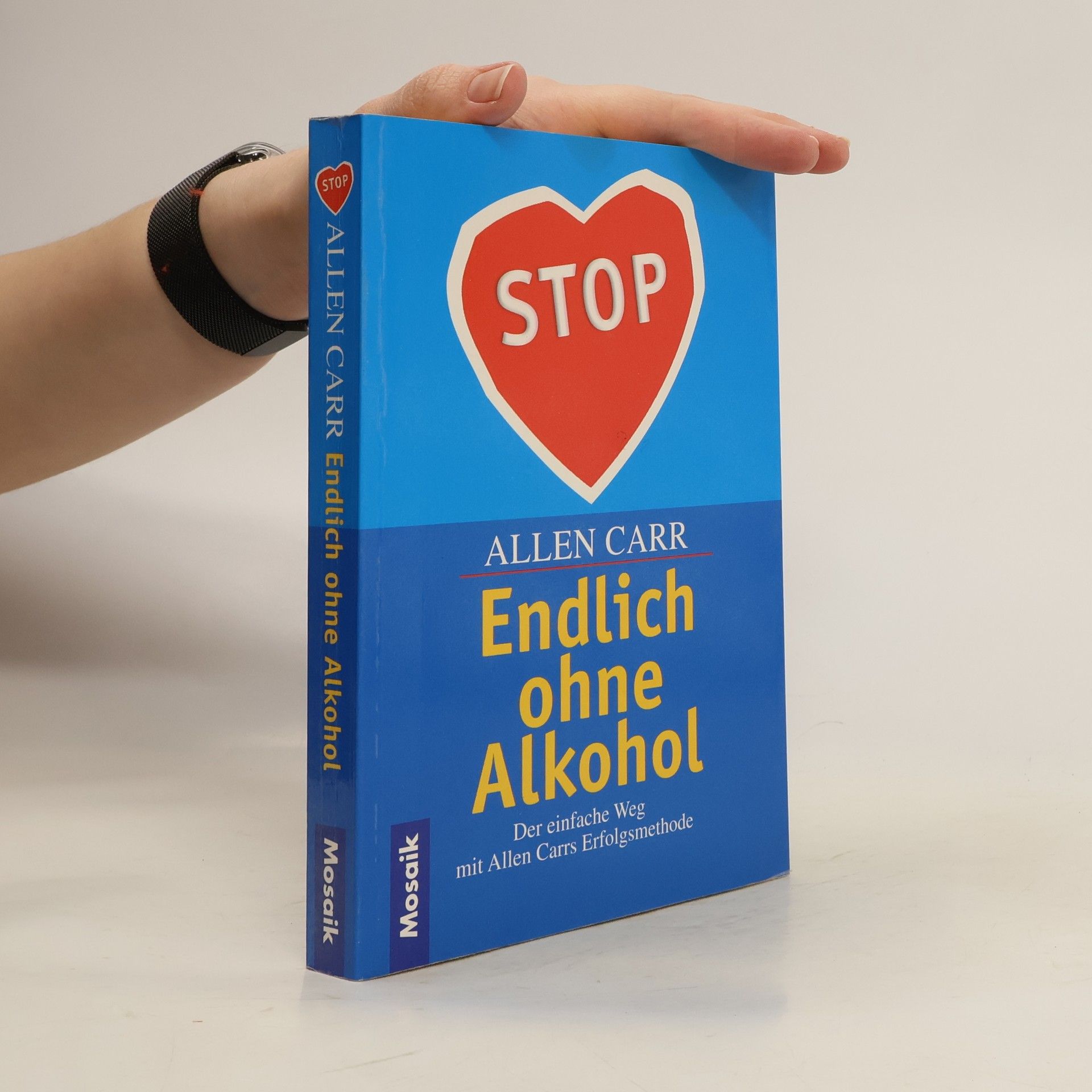 Allen Carr Endlich ohne Alkohol!