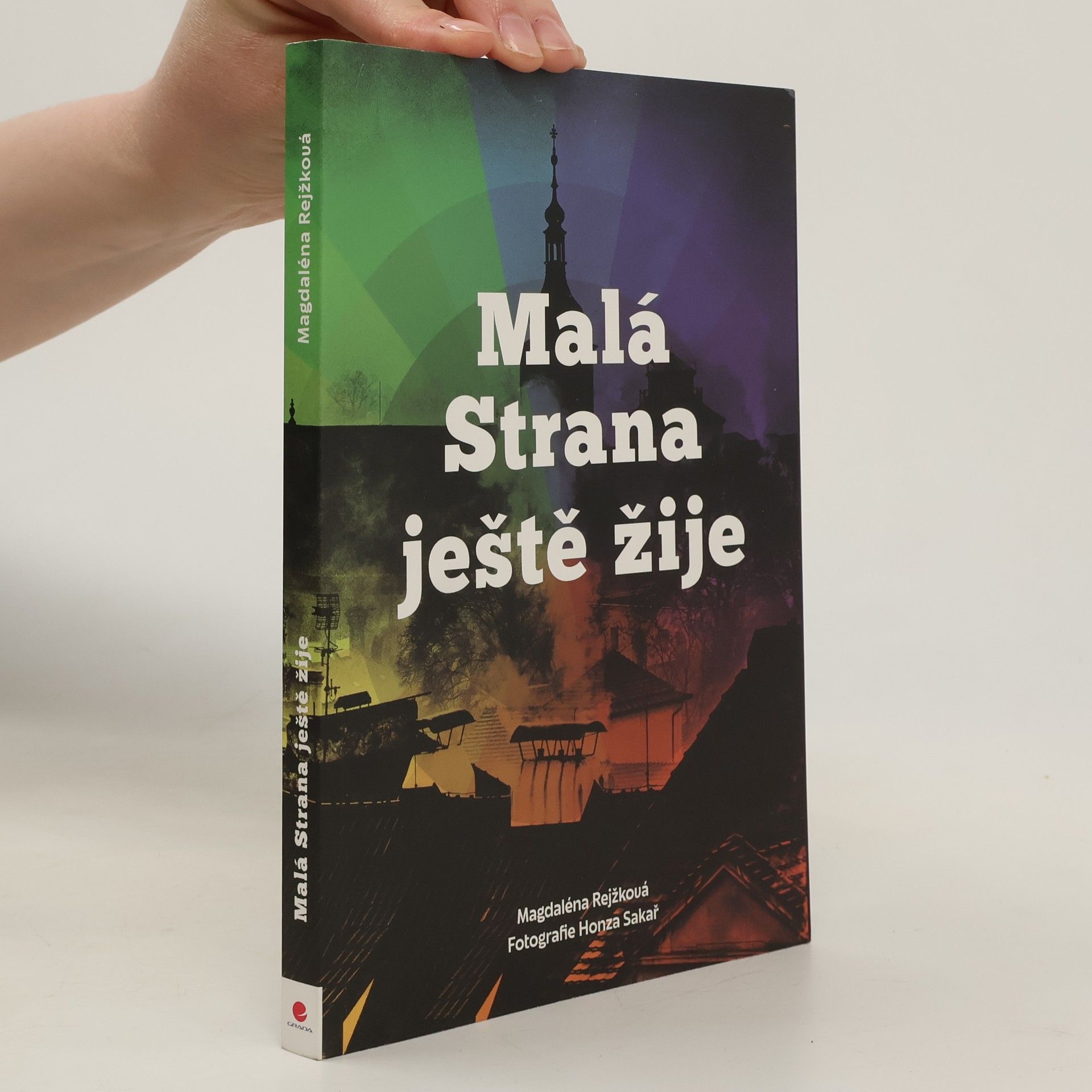 Magdaléna Bujabéza Rejžková Malá Strana ještě žije