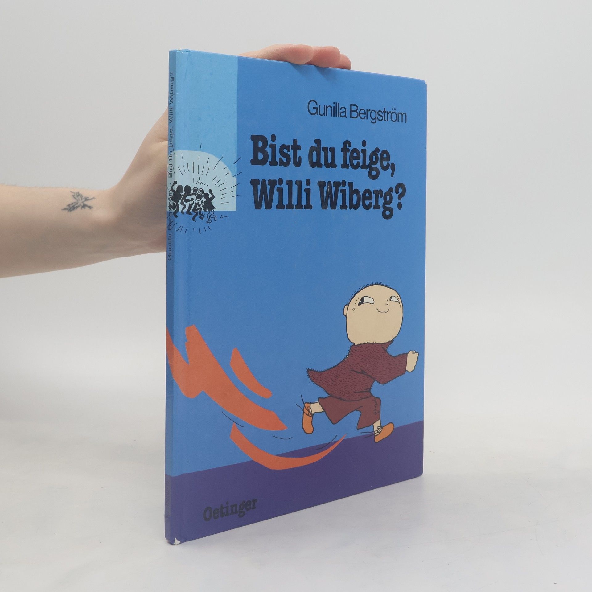 Gunilla Bergström Bist du feige, Willi Wiberg?