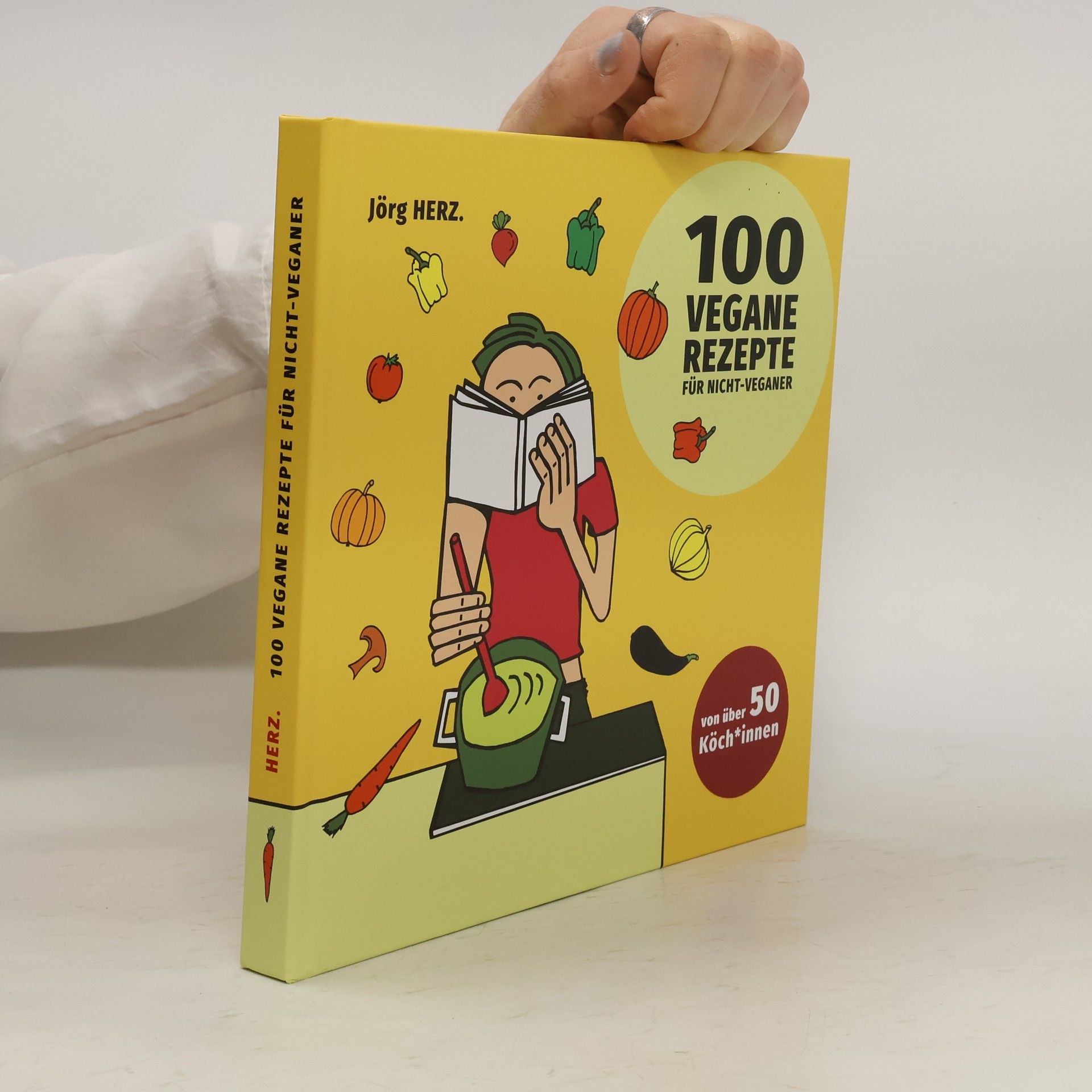 Jörg Herz 100 Vegane Rezepte
