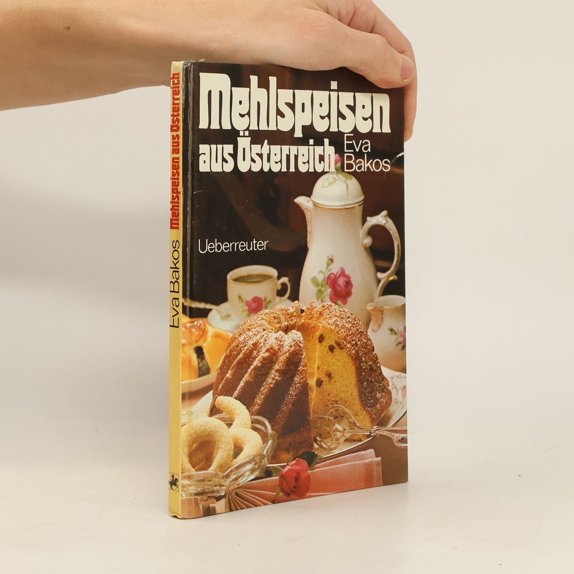 Eva Bakos Mehlspeisen aus Österreich