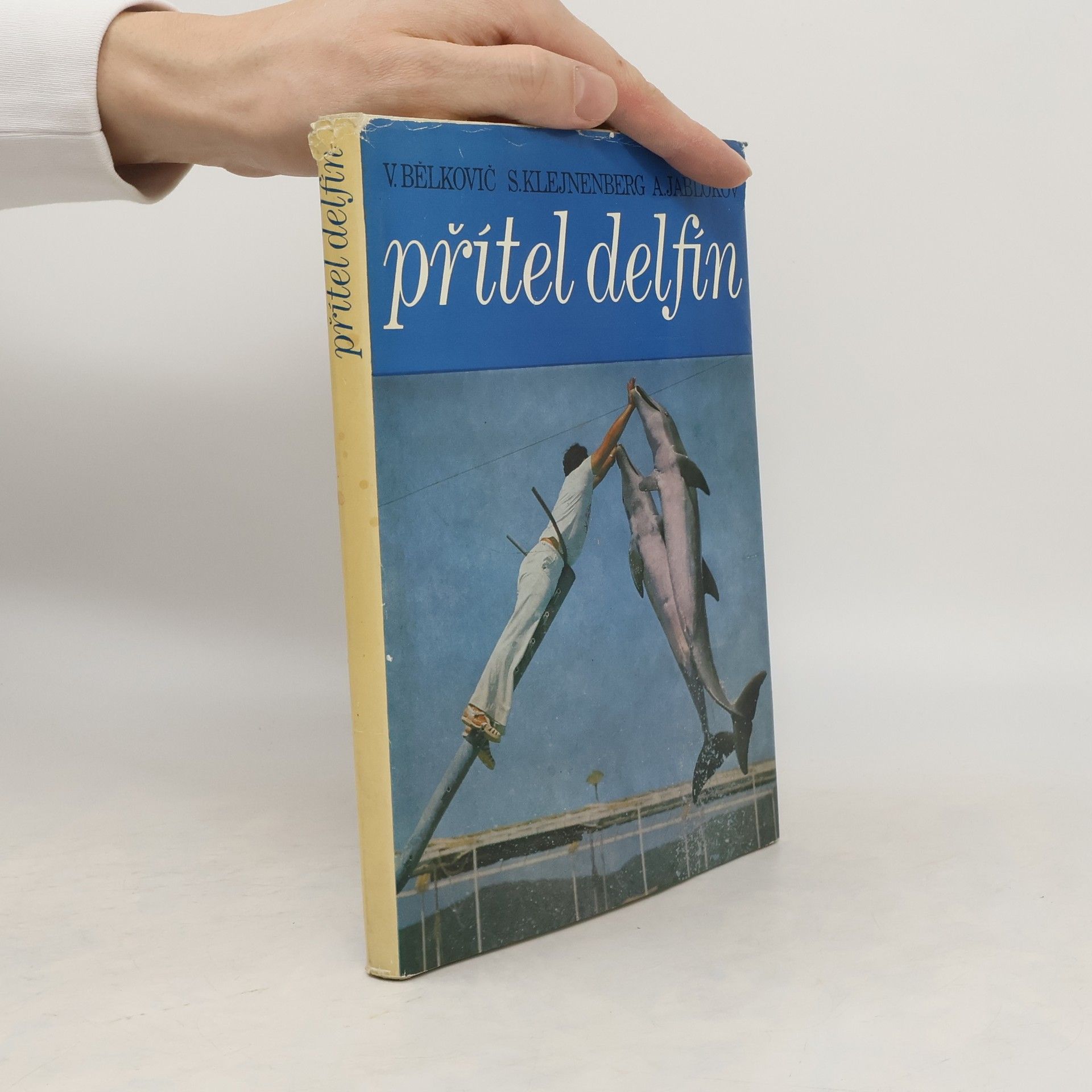 Aleksej Vladimirovič Jablokov Přítel delfín