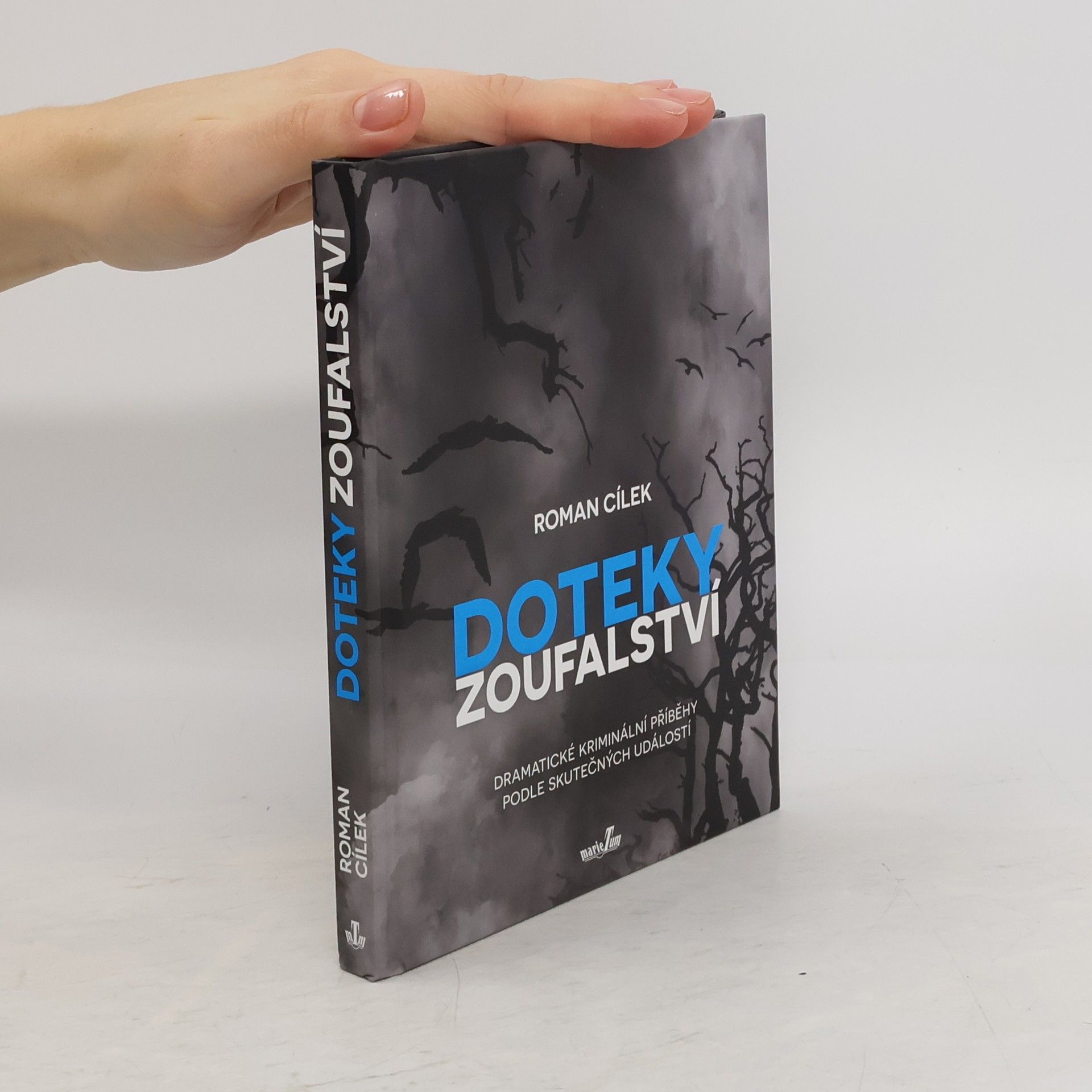Roman Cílek Doteky zoufalství
