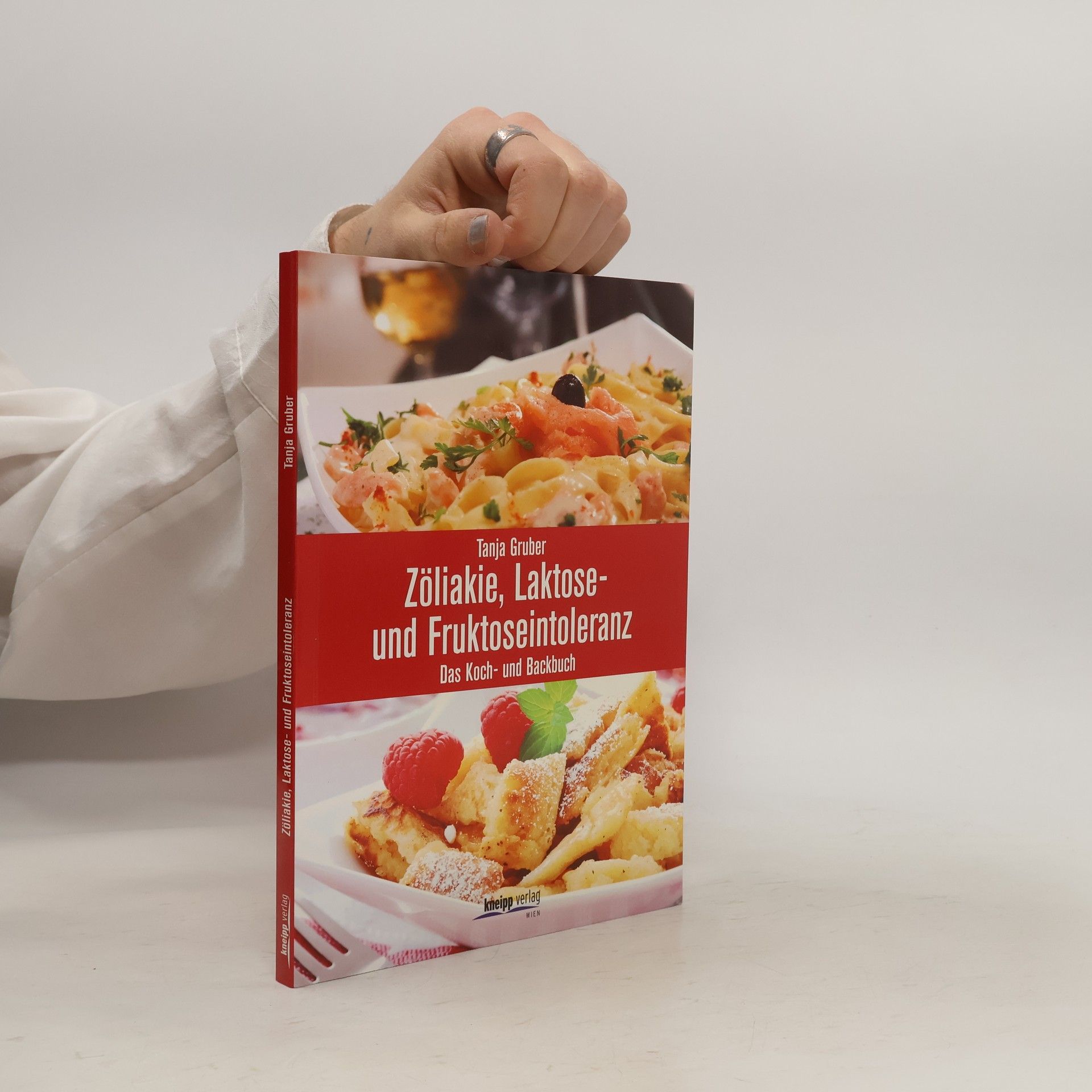 Tanja Gruber Zöliakie, Laktose- und Fruktoseintoleranz : Das Koch- und Backbuch