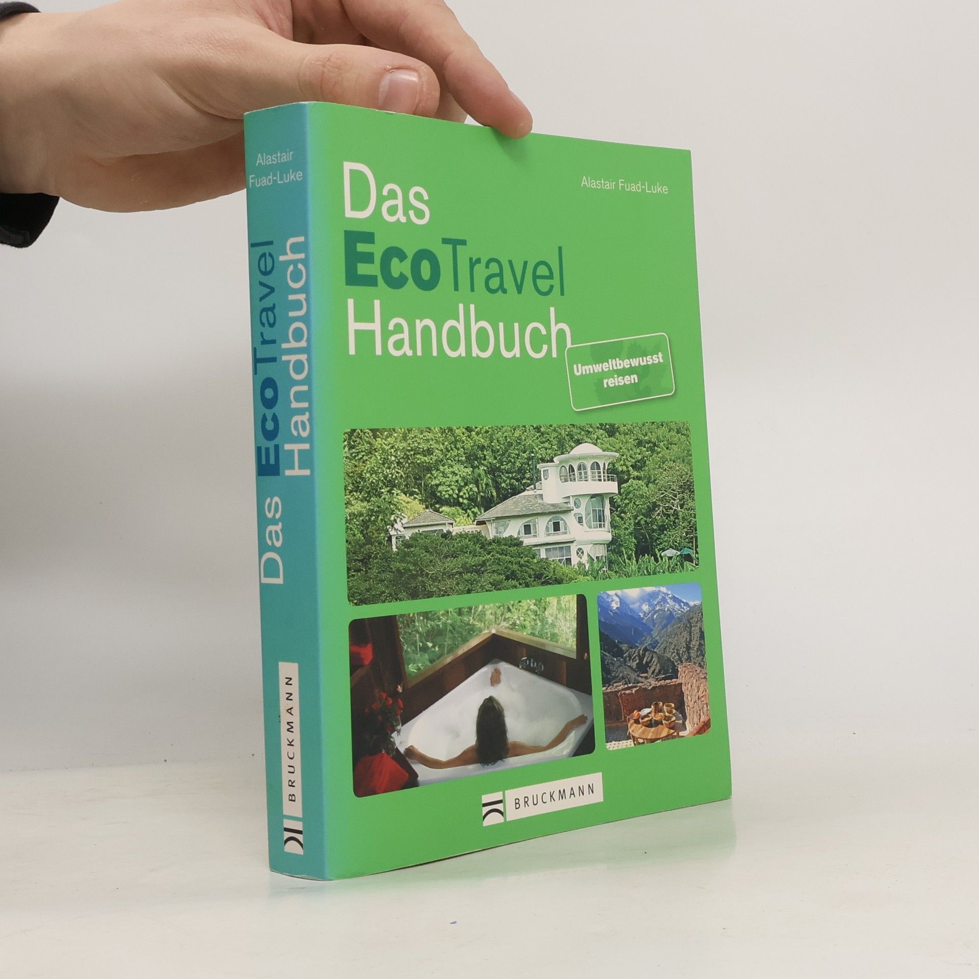 Alastair Fuad-Luke Das Eco-travel-Handbuch
