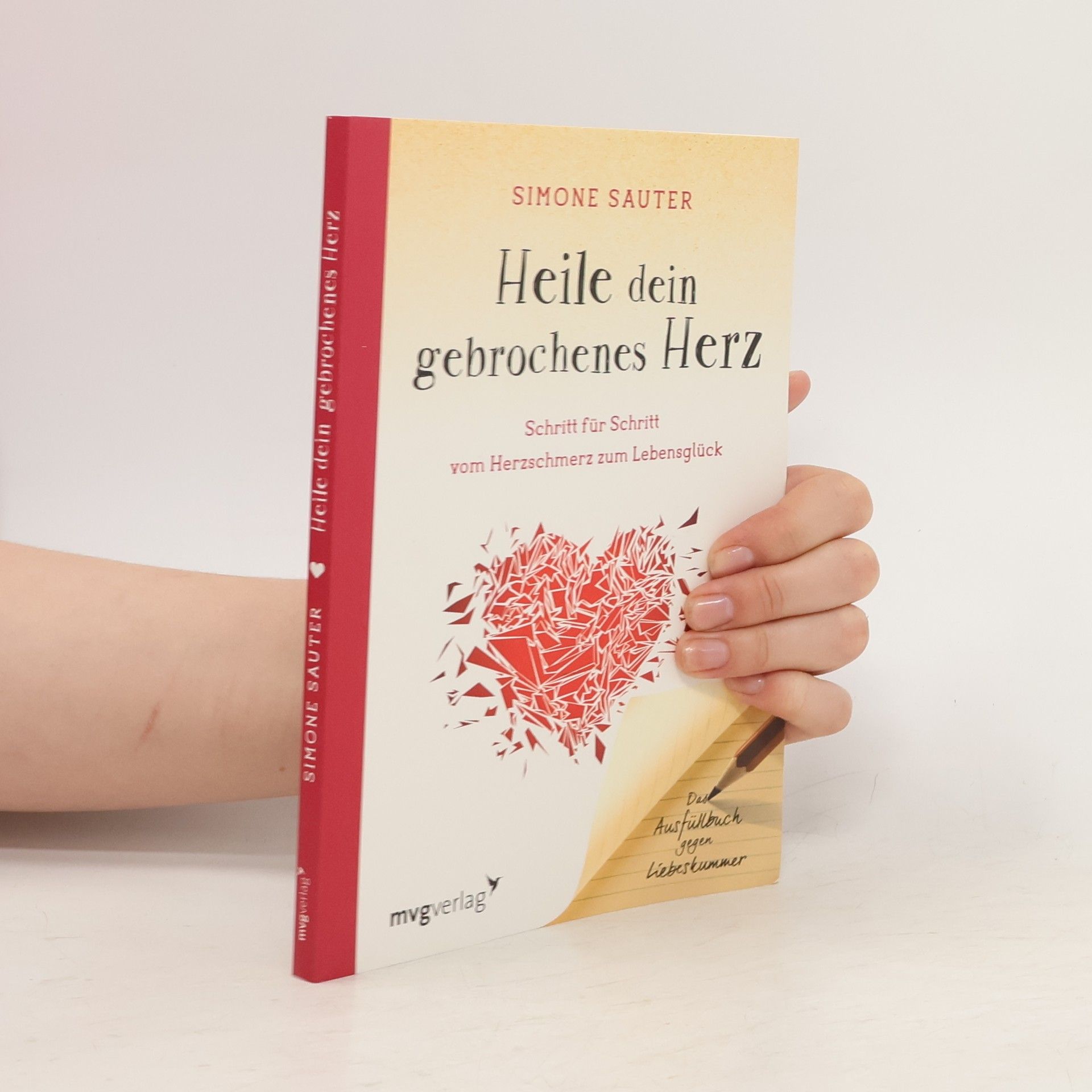 Simone Sauter Heile dein gebrochenes Herz