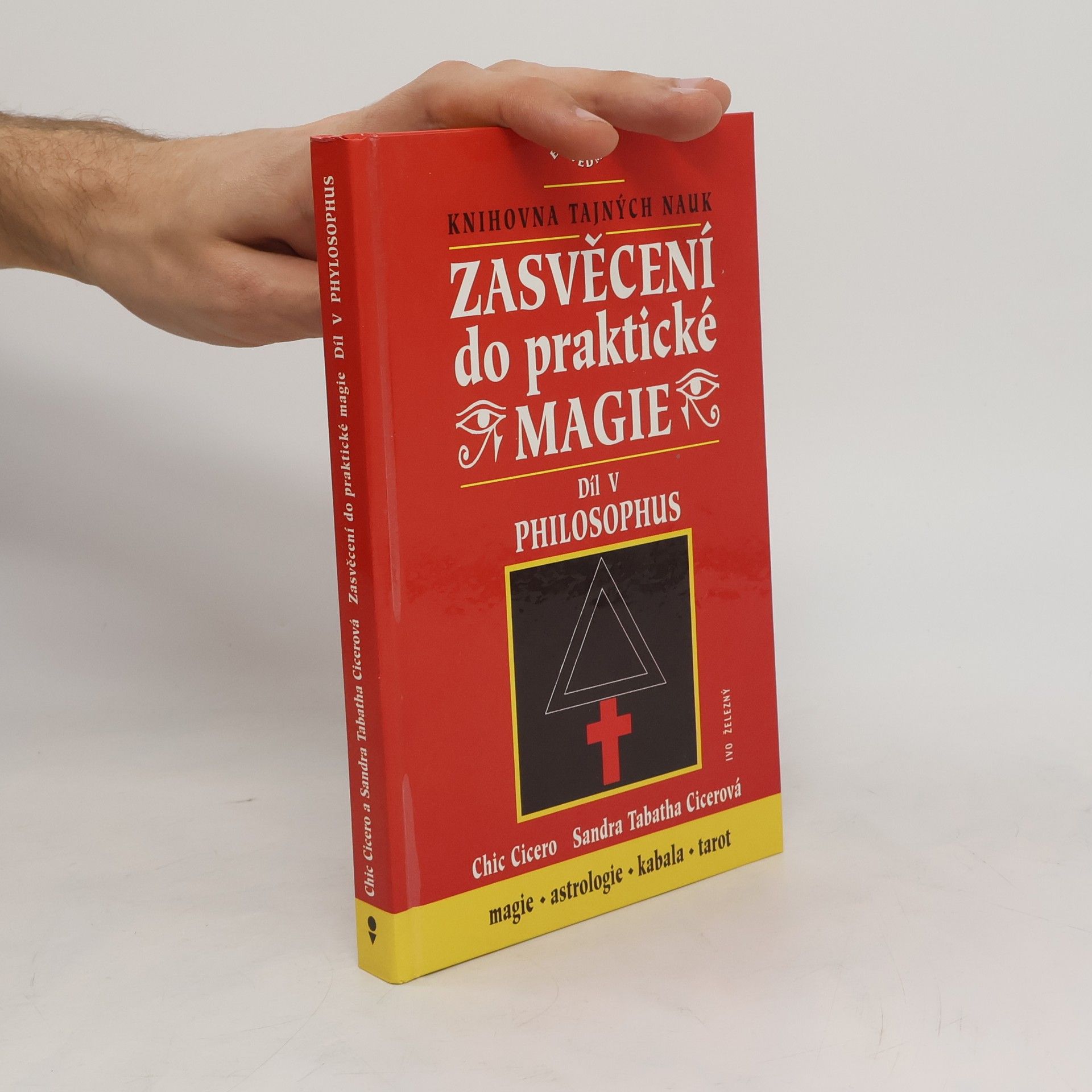 Sandra Tabatha Cicerová Zasvěcení do praktické magie, 5. díl - Philosophus