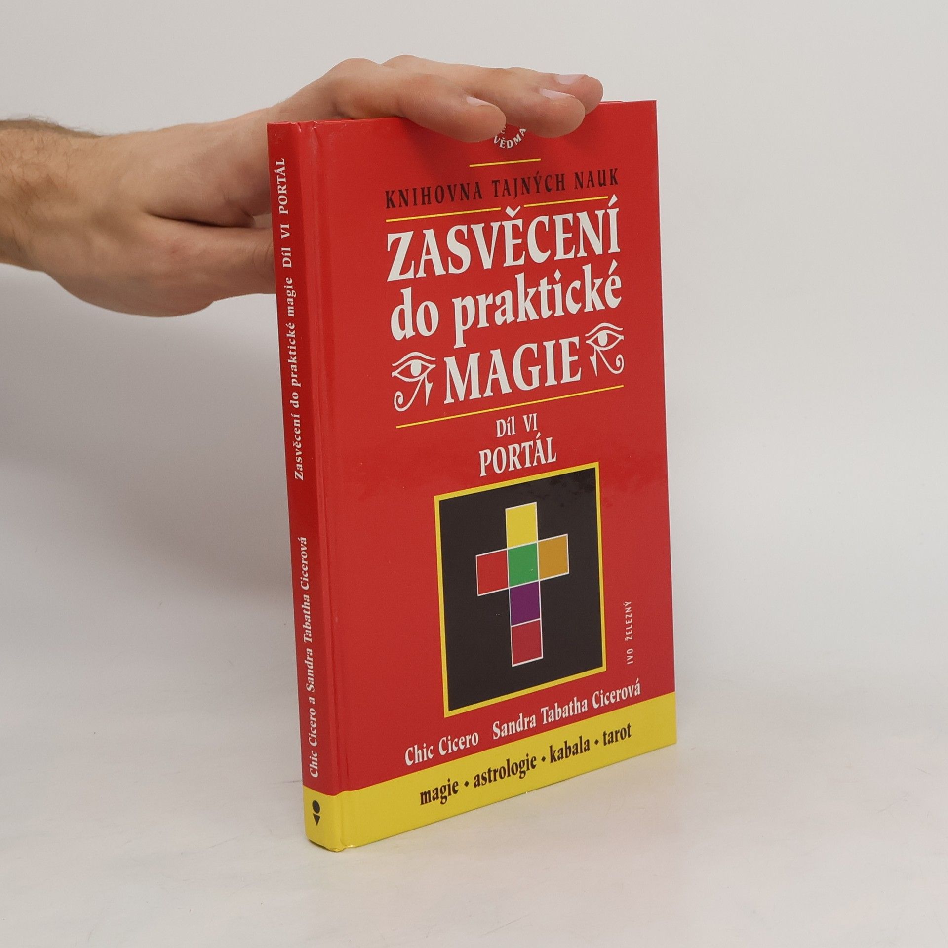 Sandra Tabatha Cicerová Zasvěcení do praktické magie, 6. díl - Portál