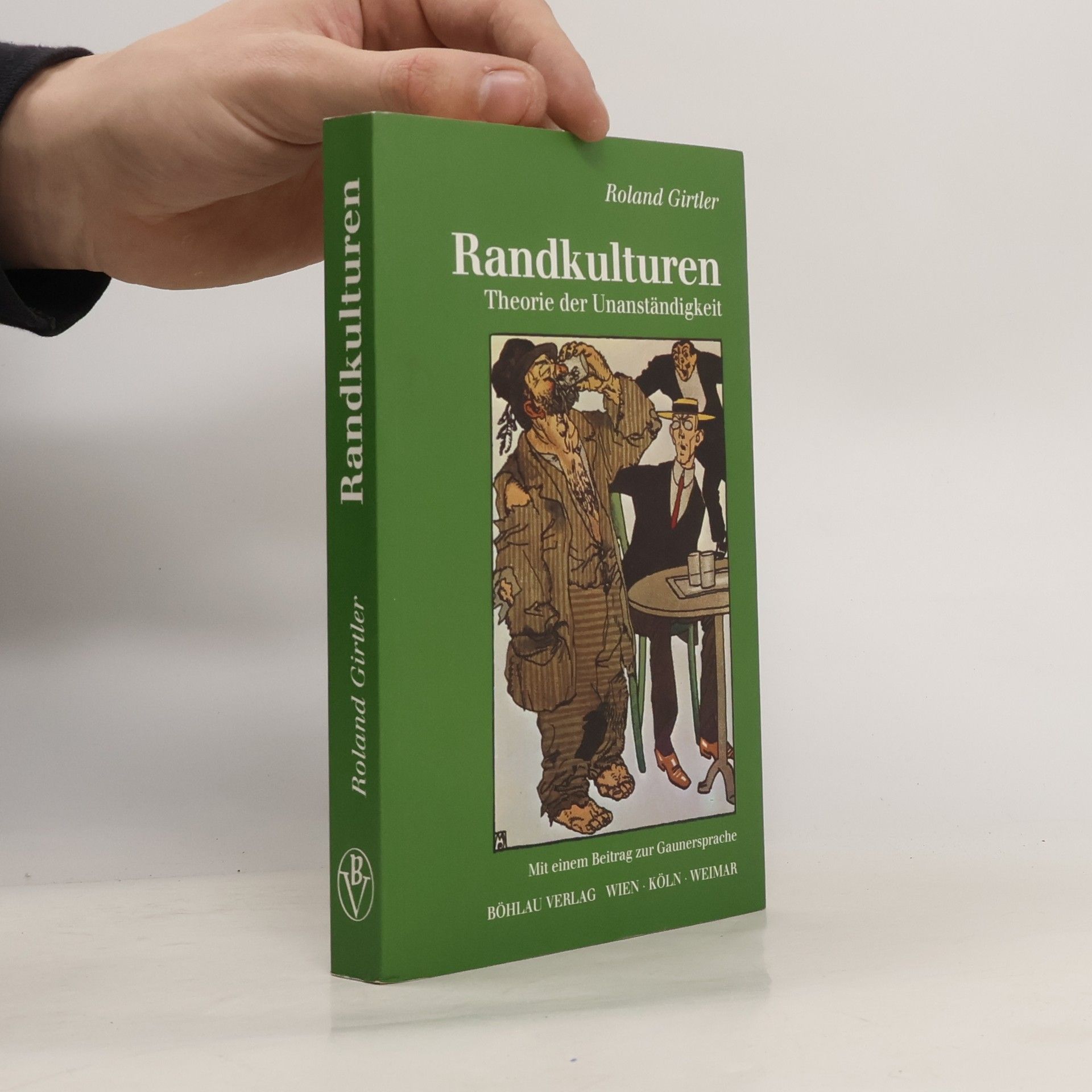 Roland Girtler Randkulturen