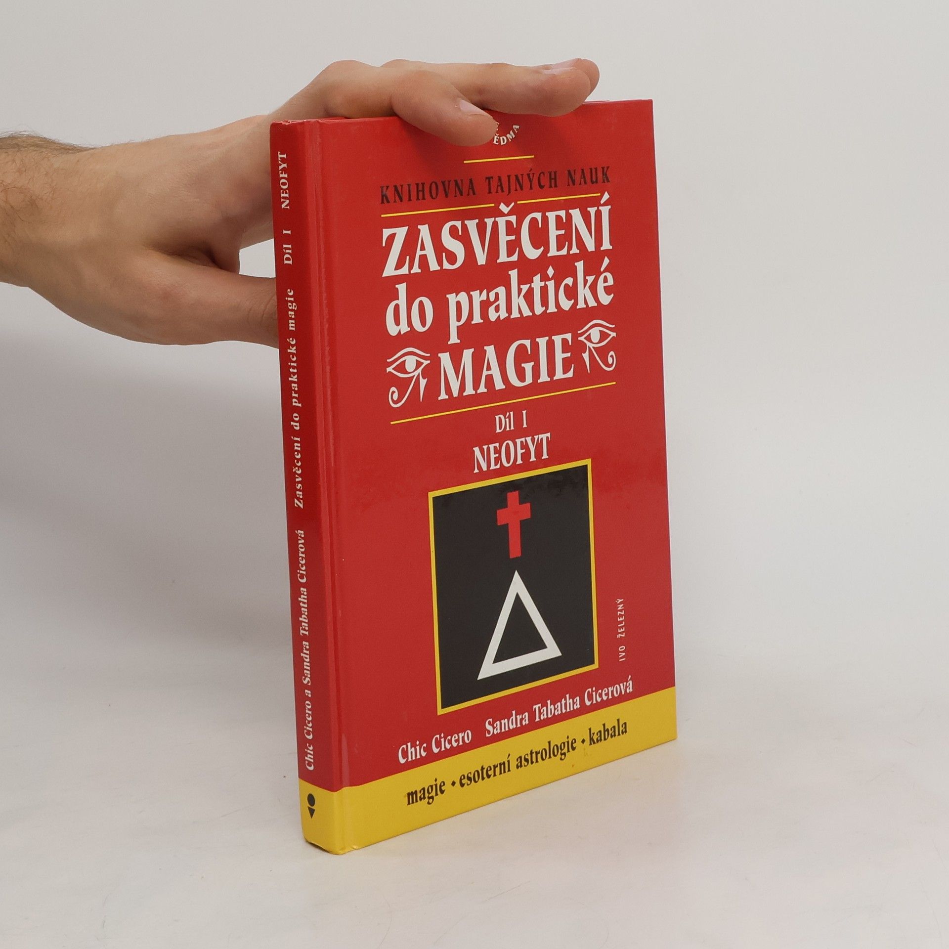 Chic Cicero Zasvěcení do praktické magie, Díl I. - Neofyt