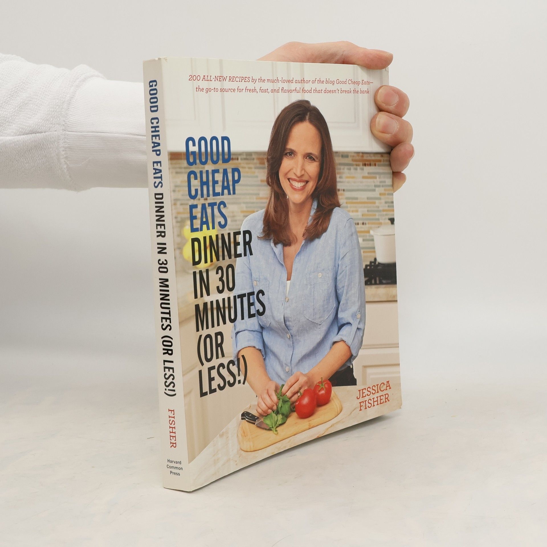 Jessica Fisher Good Cheap Eats Dinner in 30 Minutes or Less