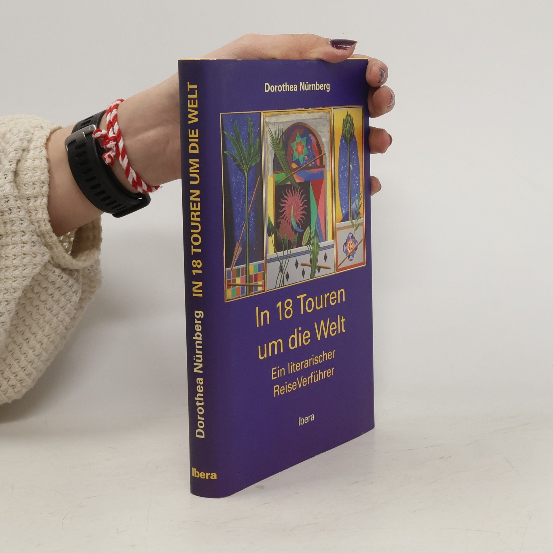 In achtzehn Touren um die Welt