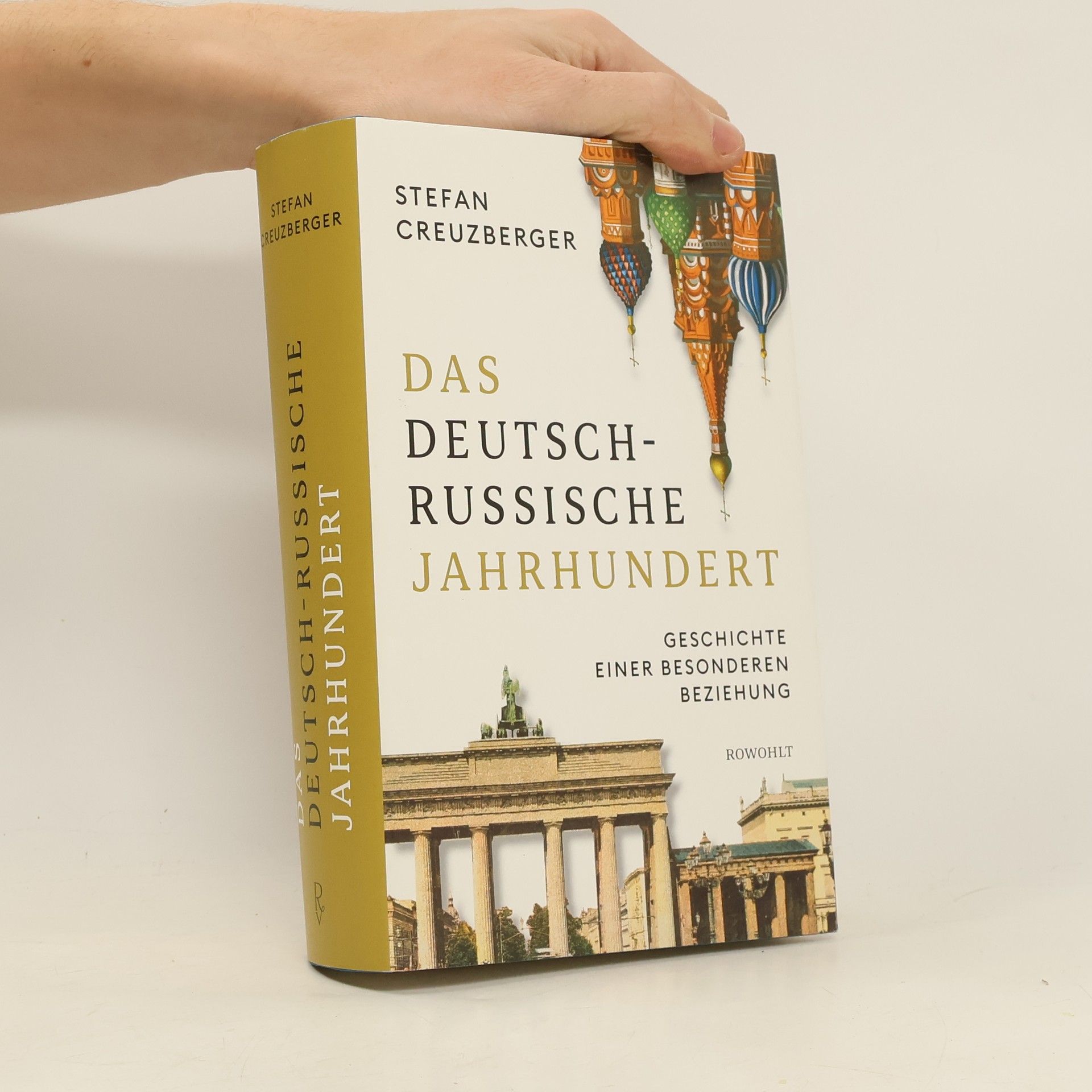 Stefan Creuzberger Das deutsch-russische Jahrhundert