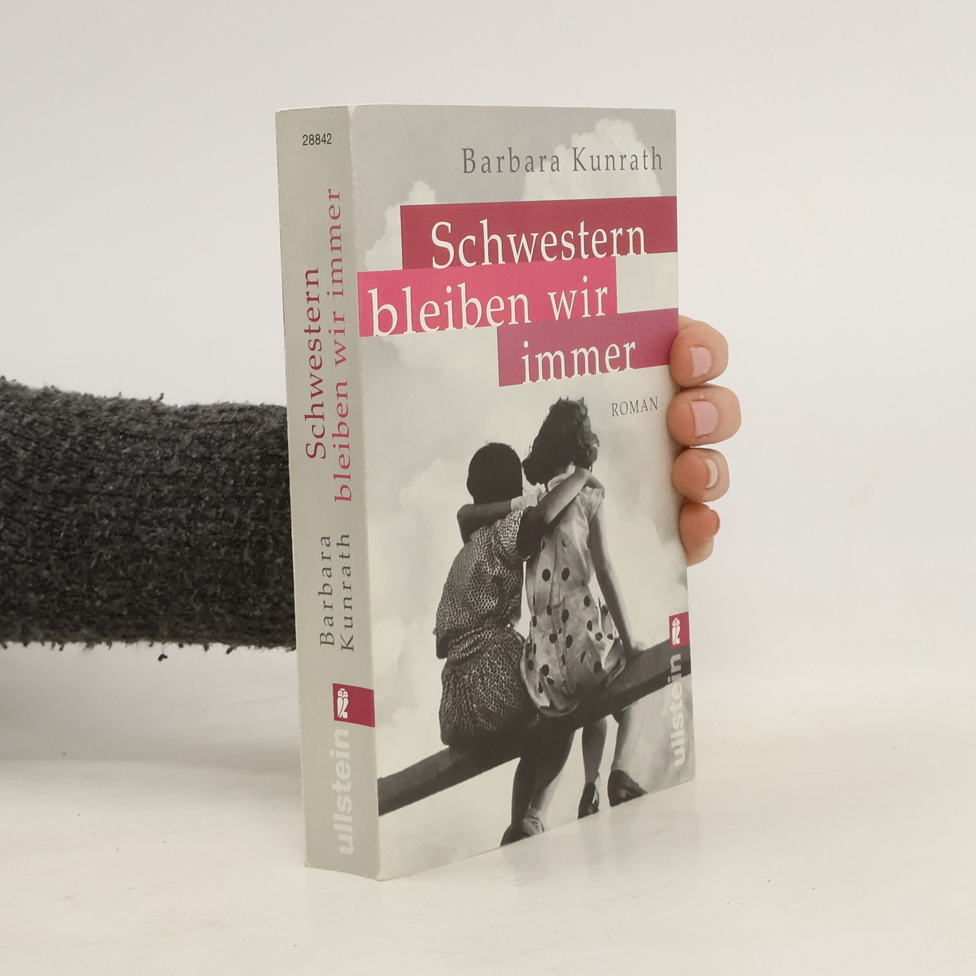 Barbara Kunrath Schwestern bleiben wir immer