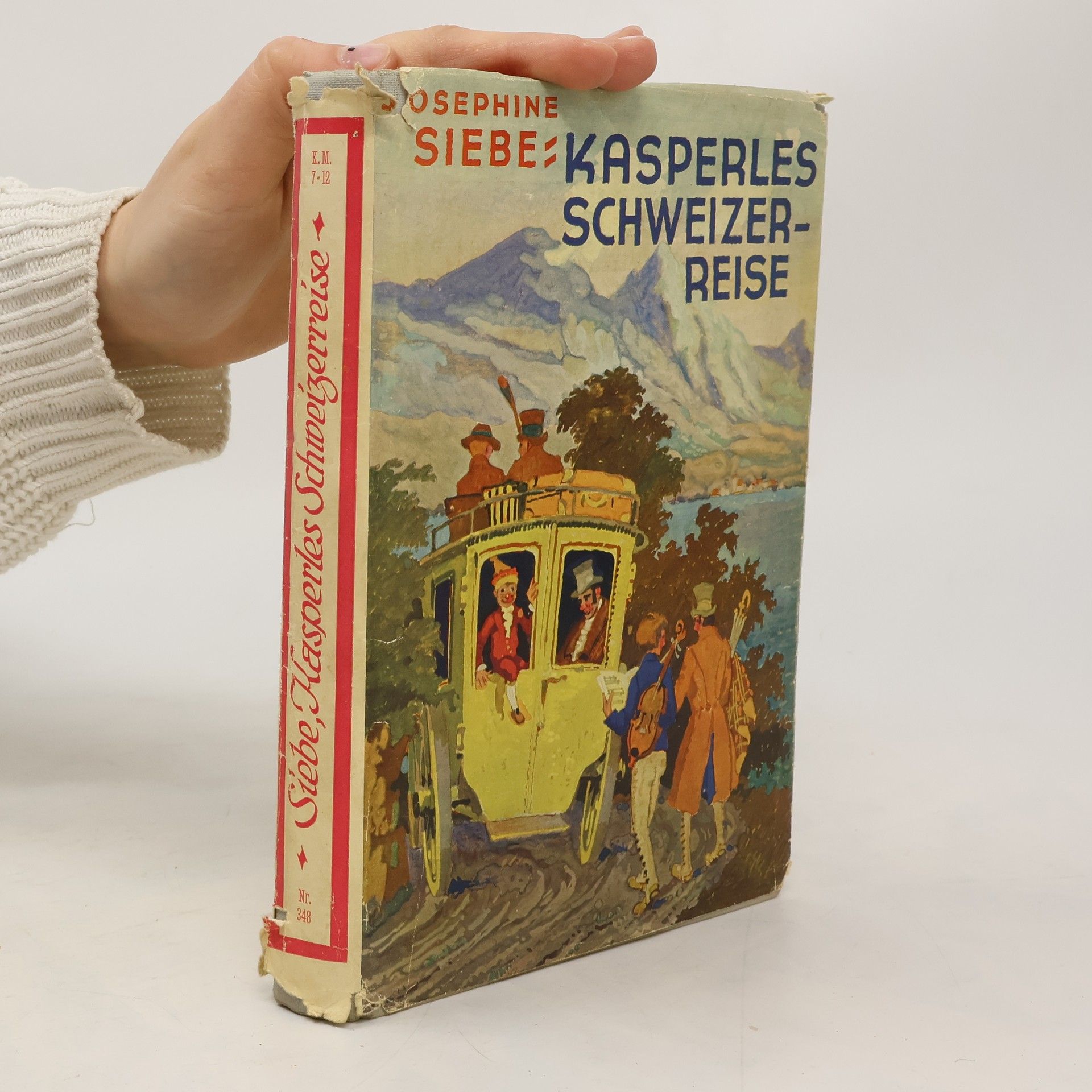 Josephine Siebe Kasperles Schweizerreise