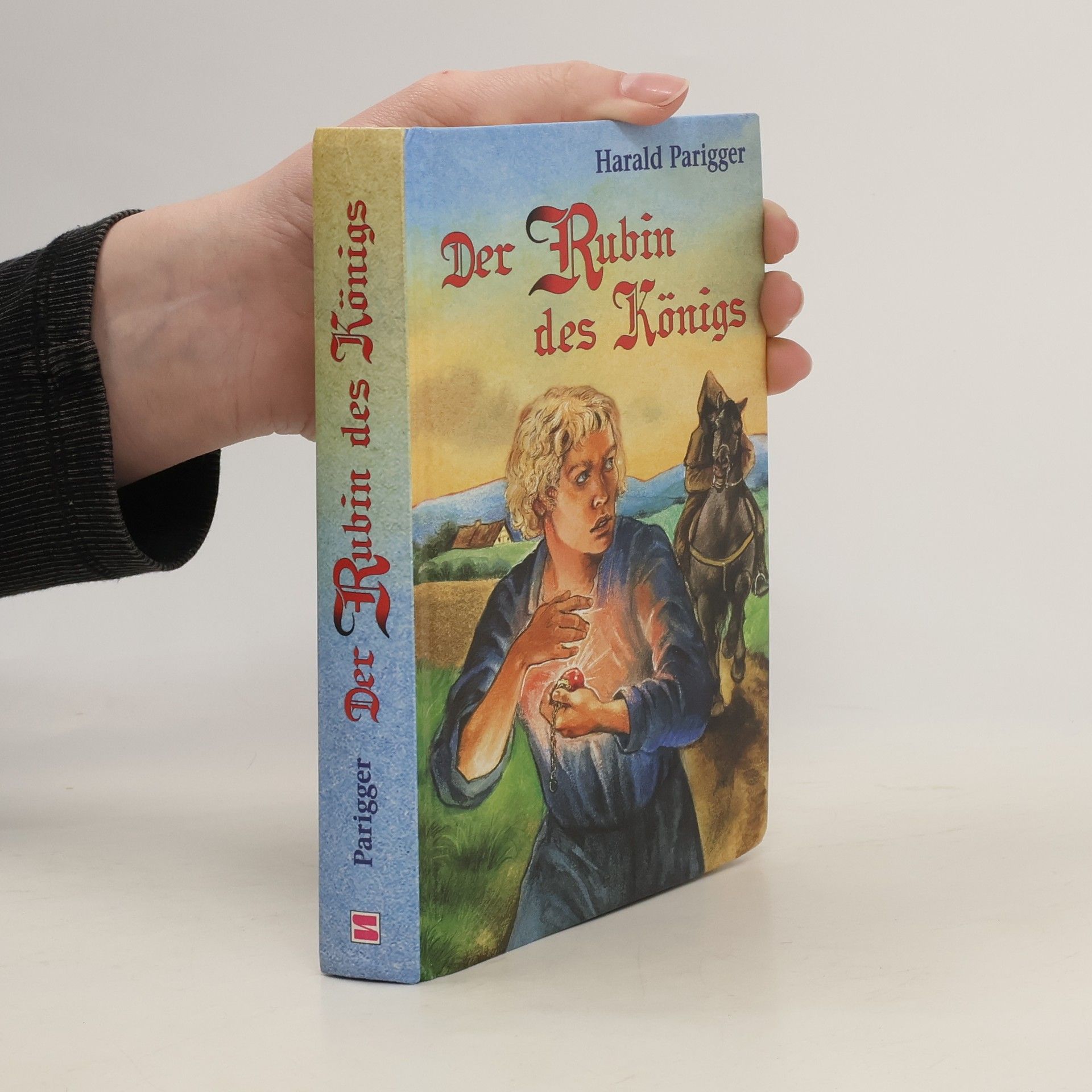 Harald Parigger Der Rubin des Königs