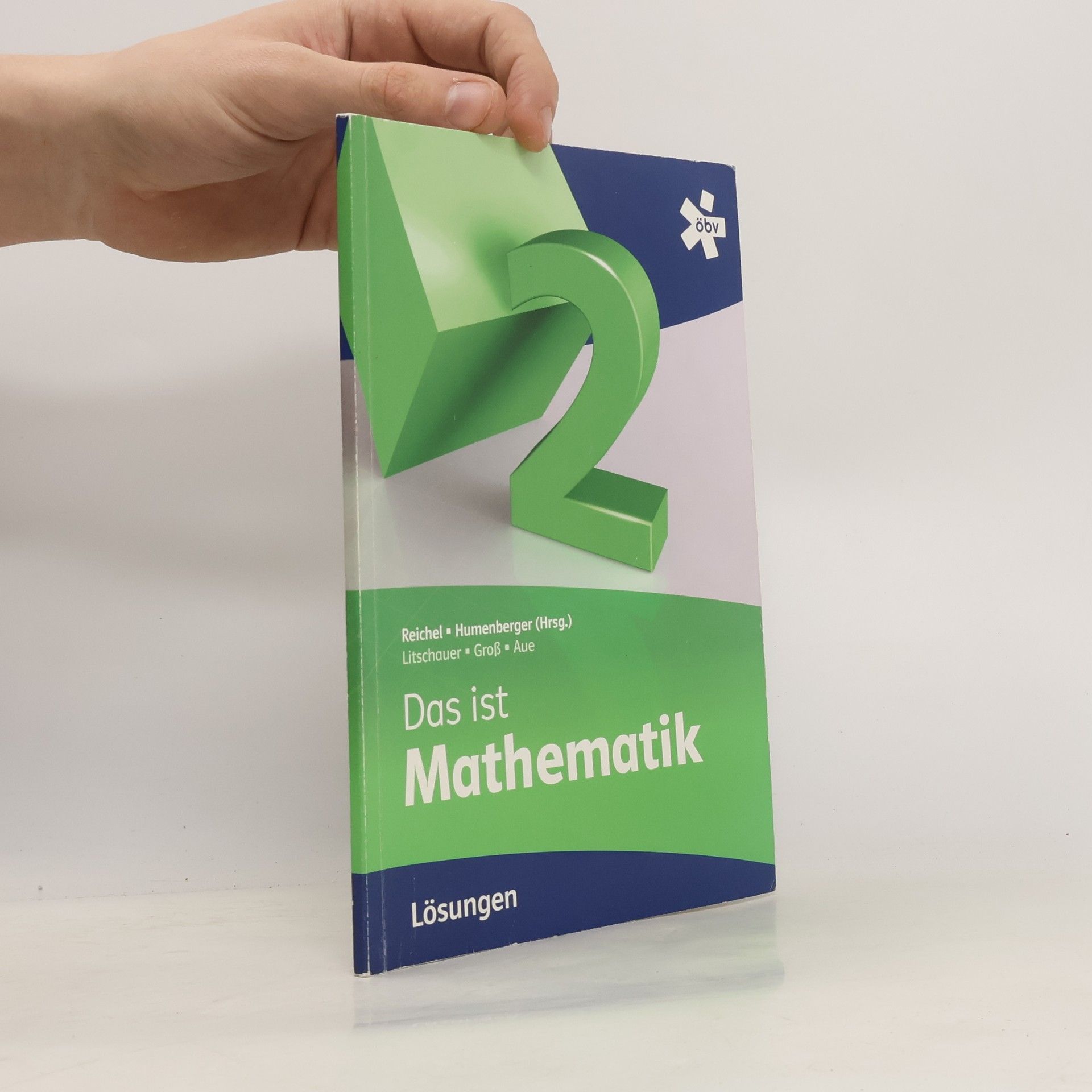 Hans-Christian Reichel Das ist Mathematik 2